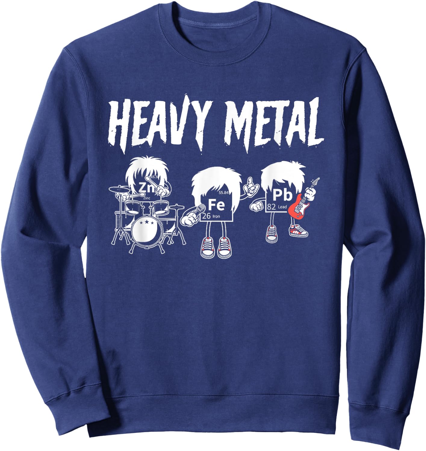 Heavy Metals Chemistry Pun Periodic Table Sweatshirt - Sweatshirt | Navy