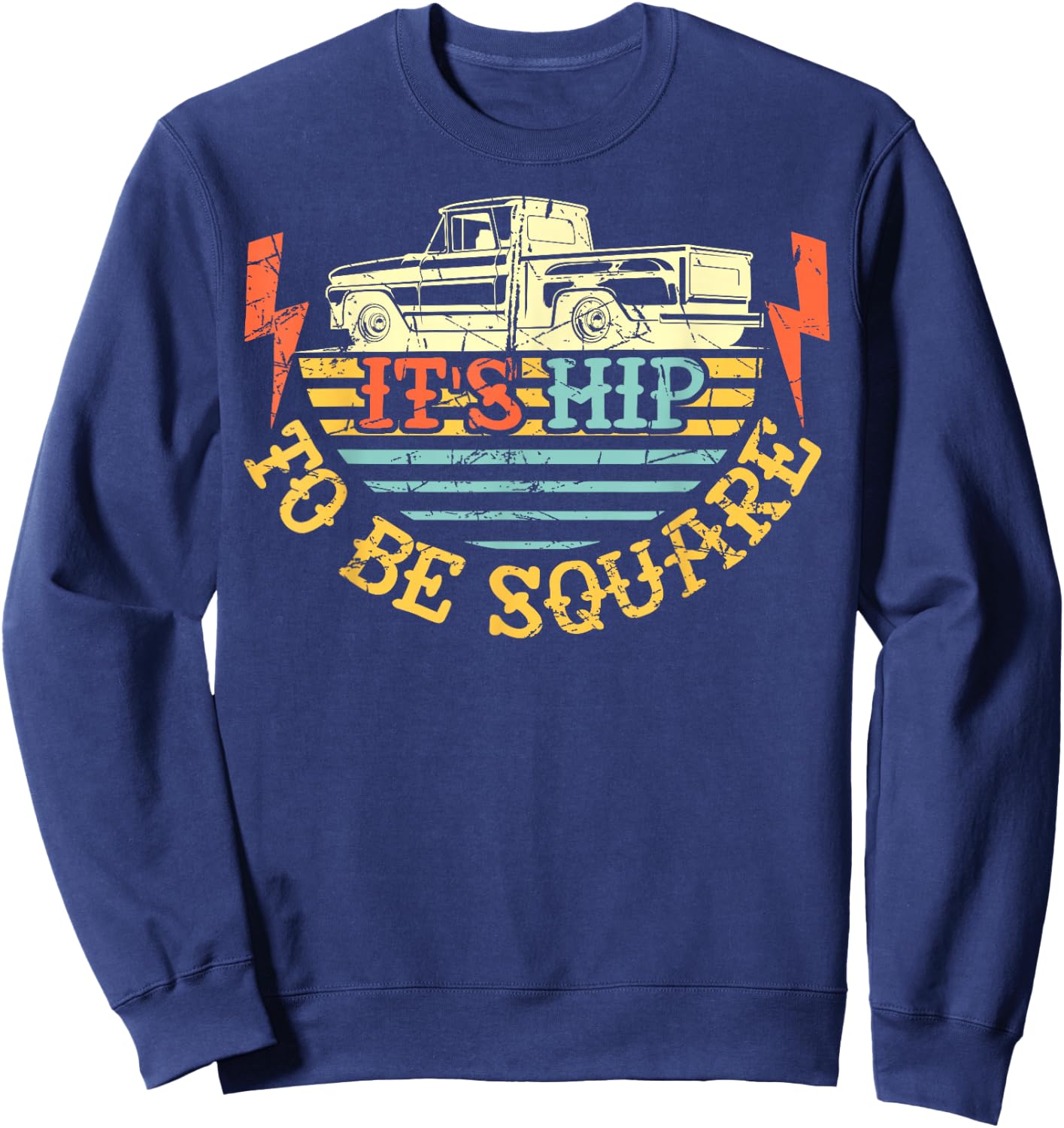 It's Hip To Be Square Vintage squarebody Sweatshirt - Sweatshirt | Navy