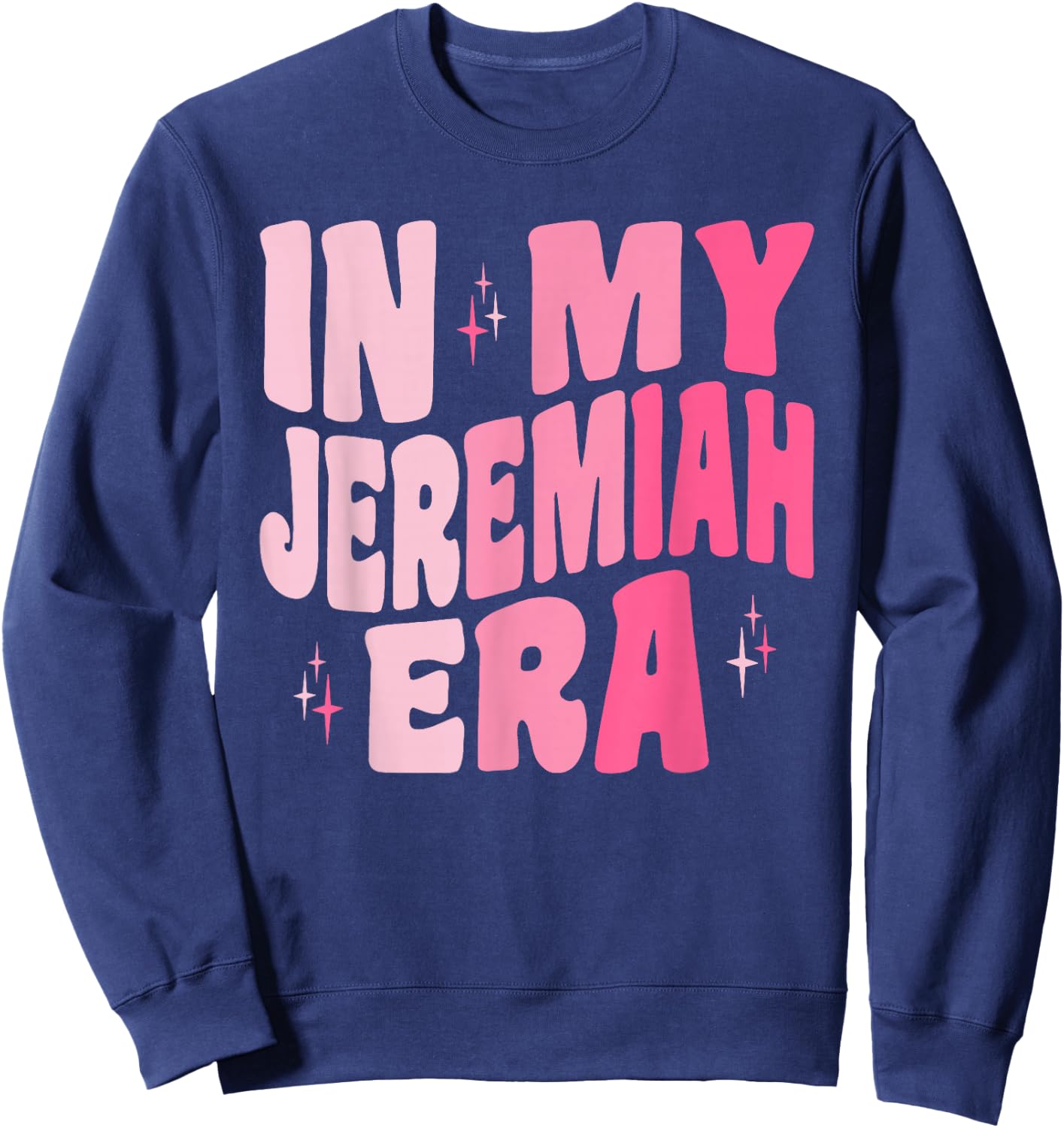 Retro Groovy in My Jeremiah Era Team Jeremiah Sweatshirt - Sweatshirt | Navy
