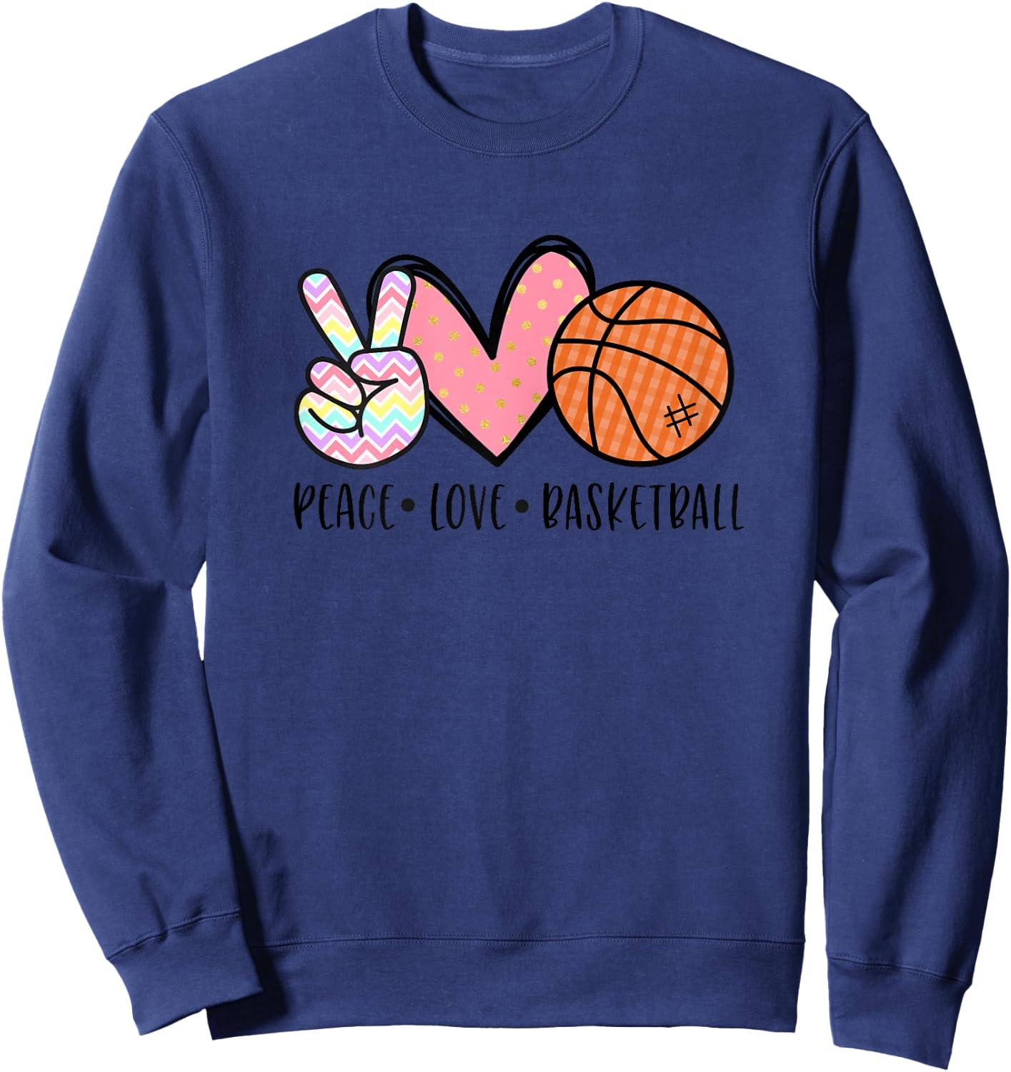 Peace Love Basketball Heart Teens Tween Girls Sweatshirt - Sweatshirt | Navy