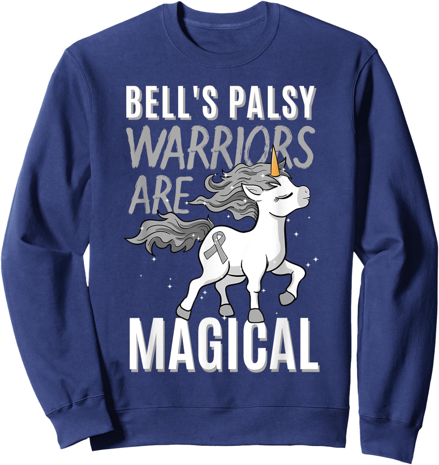 Bell's Palsy Warrior Idiopathic Facial Paralysis Unicorn Sweatshirt - Sweatshirt | Navy