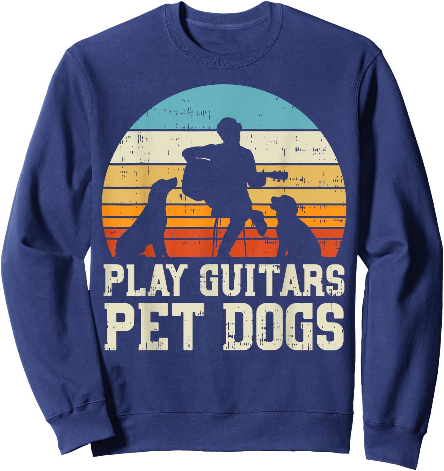 Play Guitars Pet Dog Retro Music Guitarist Animal Lover Gift Sweatshirt - Sweatshirt | Navy