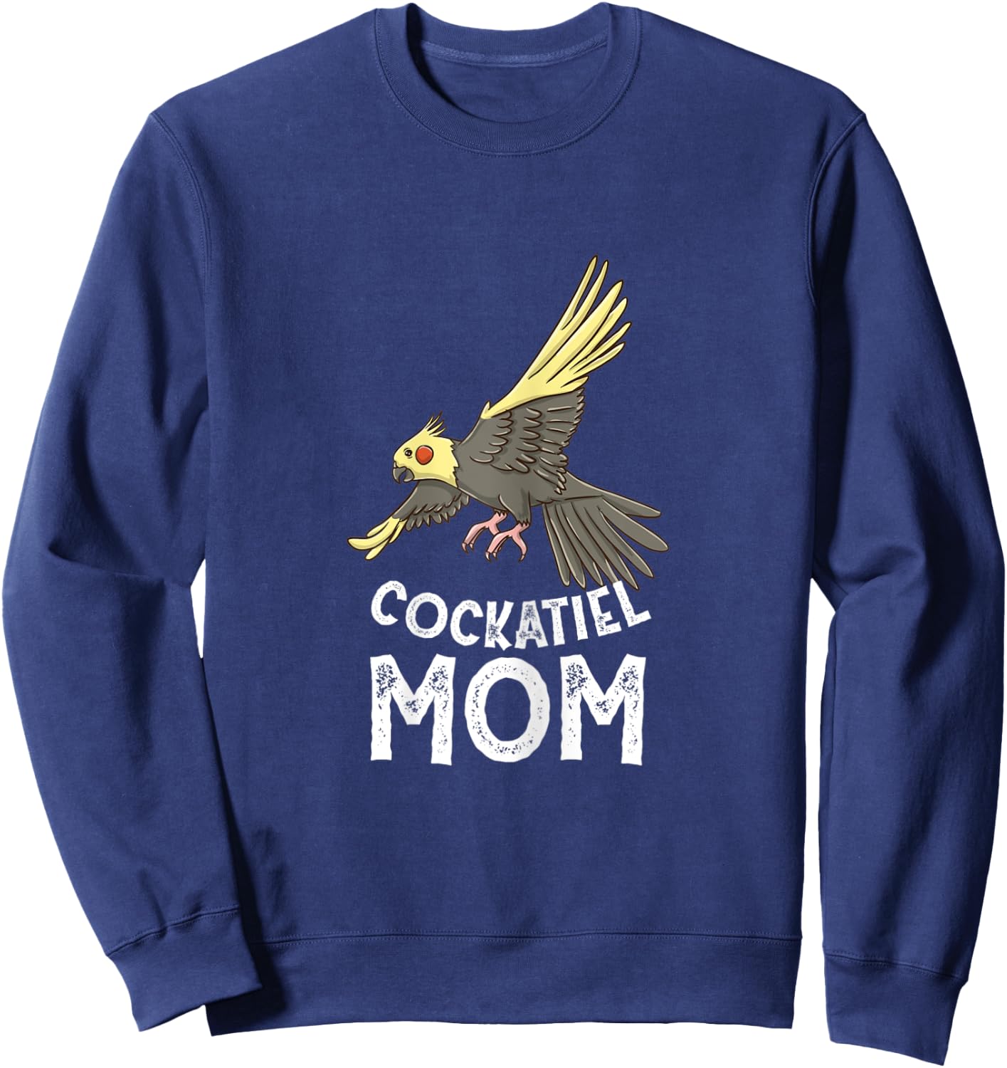 Cockatiel Mom for Cockatiel Owner Sweatshirt - Sweatshirt | Navy