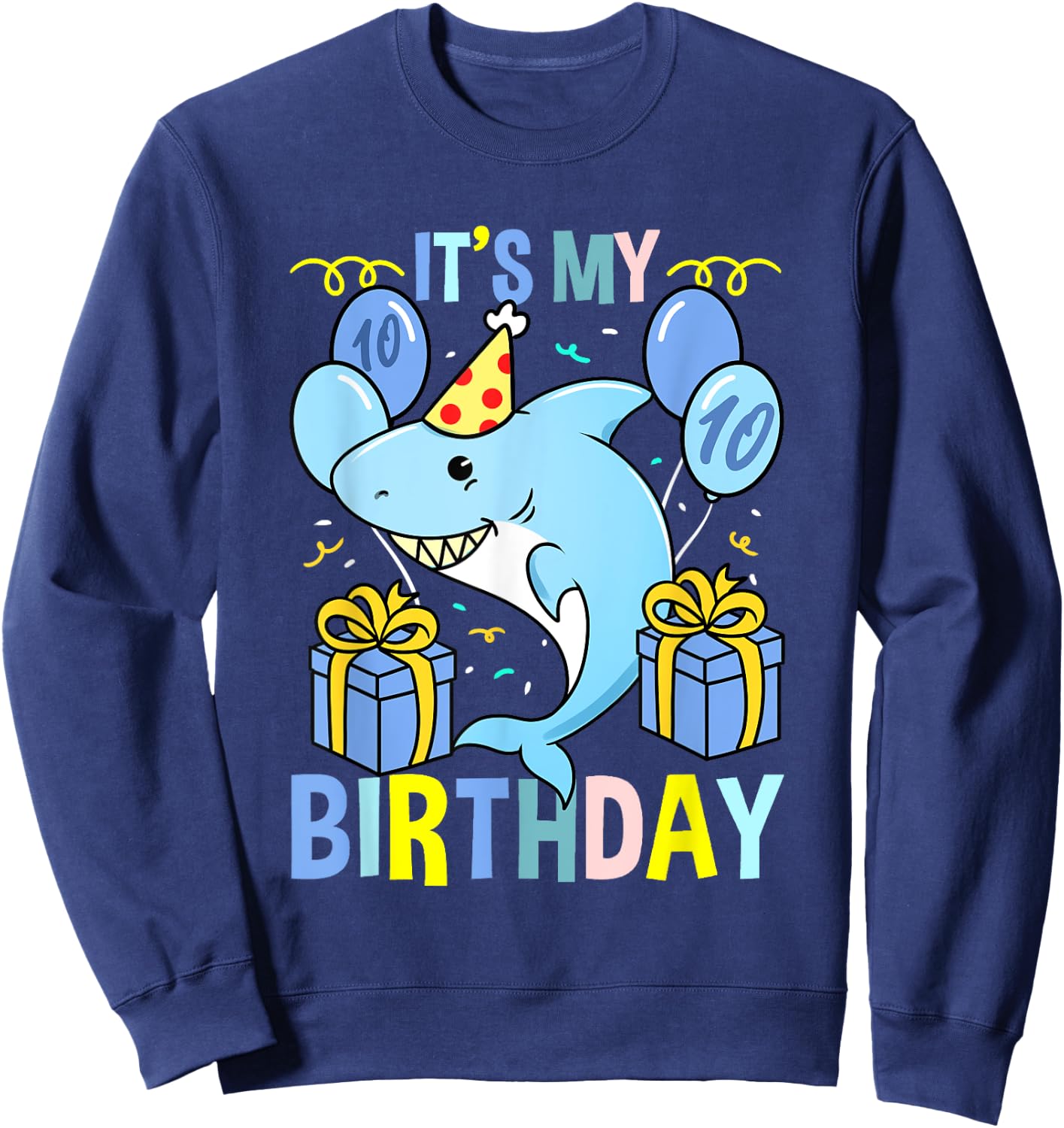 Shark Its My 10th Birthday Sweatshirt - Sweatshirt | Navy