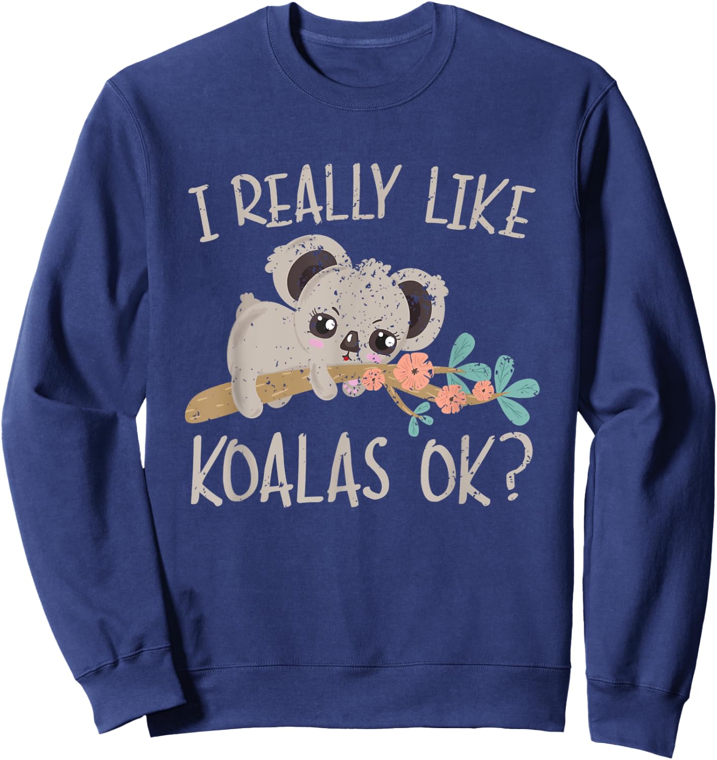 Funny Aussie Australia Koala Animal Gift Koala Sweatshirt - Sweatshirt | Navy