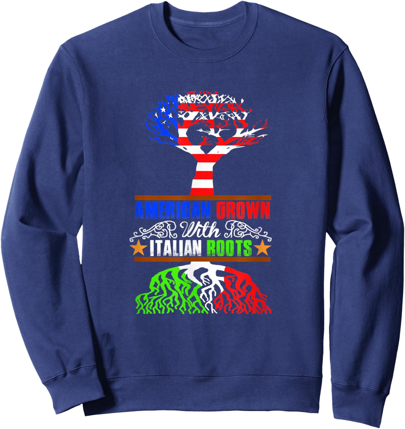 American Grown with Italian Roots Sweatshirt - Sweatshirt | Navy