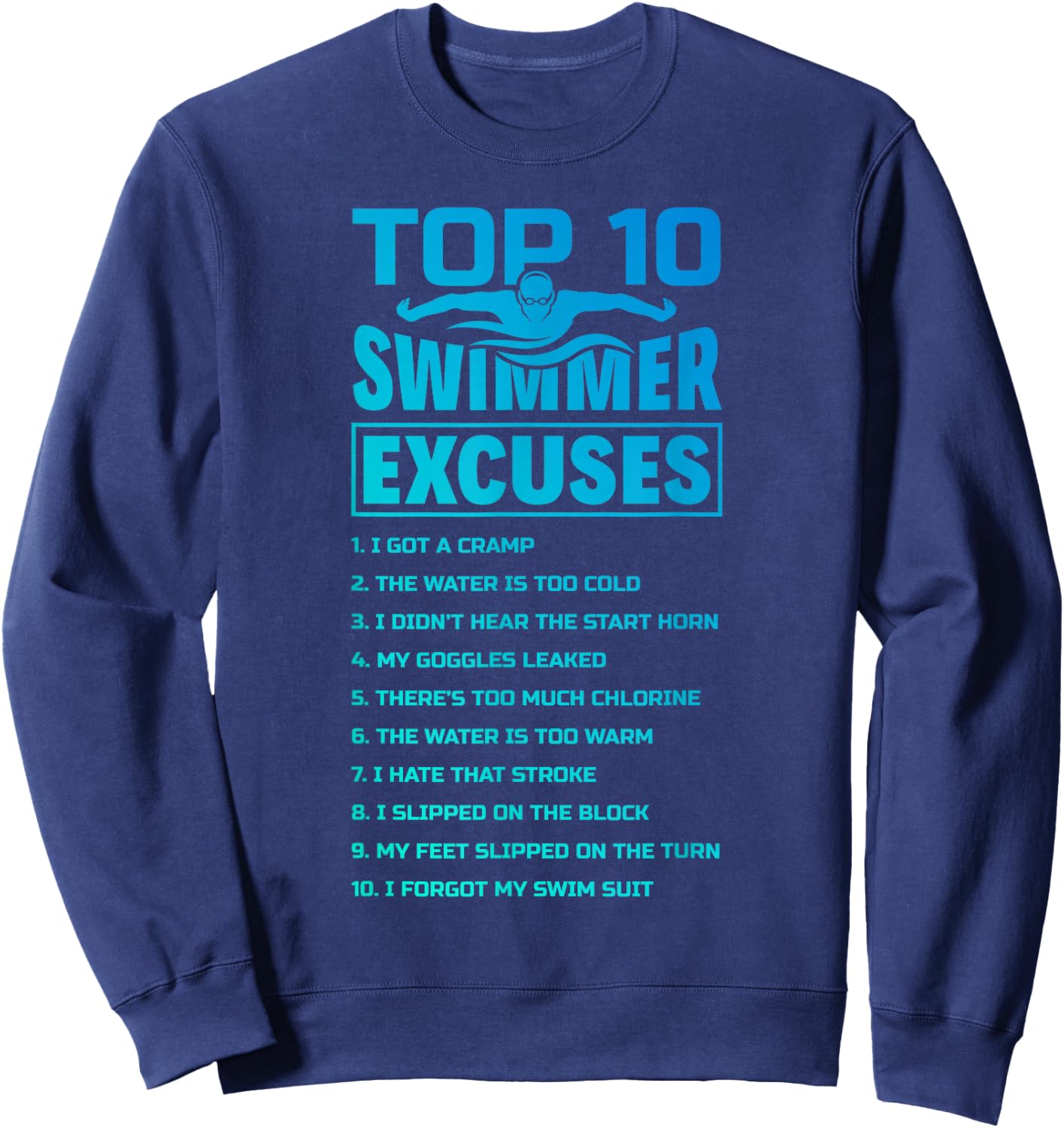The Merch Pool - Swimmer Excuses Butterfly Swimming Funny Adult , Black, Small, Short Sleeve Sweatshirt - Sweatshirt | Navy