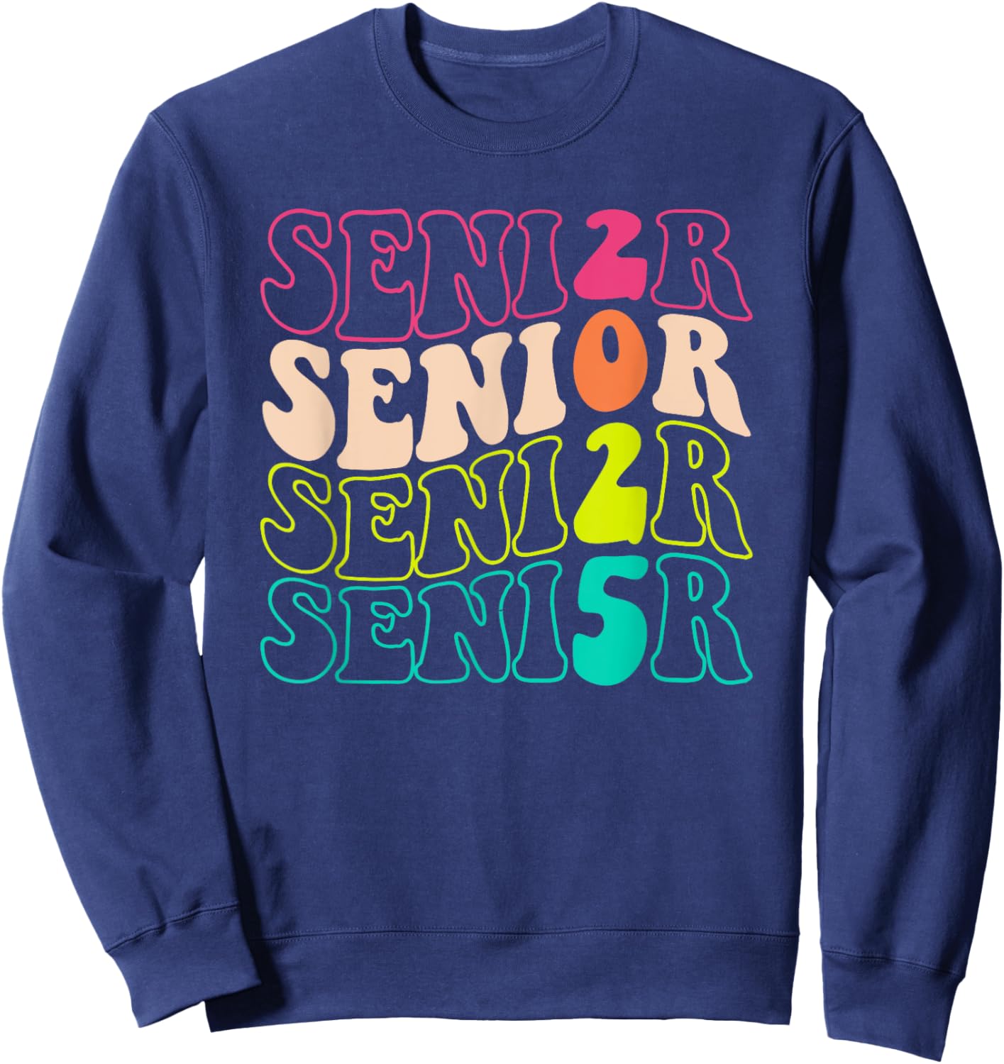 Retro Class Of 2025 Graduate Back To School Senior 2025 Sweatshirt - Sweatshirt | Navy