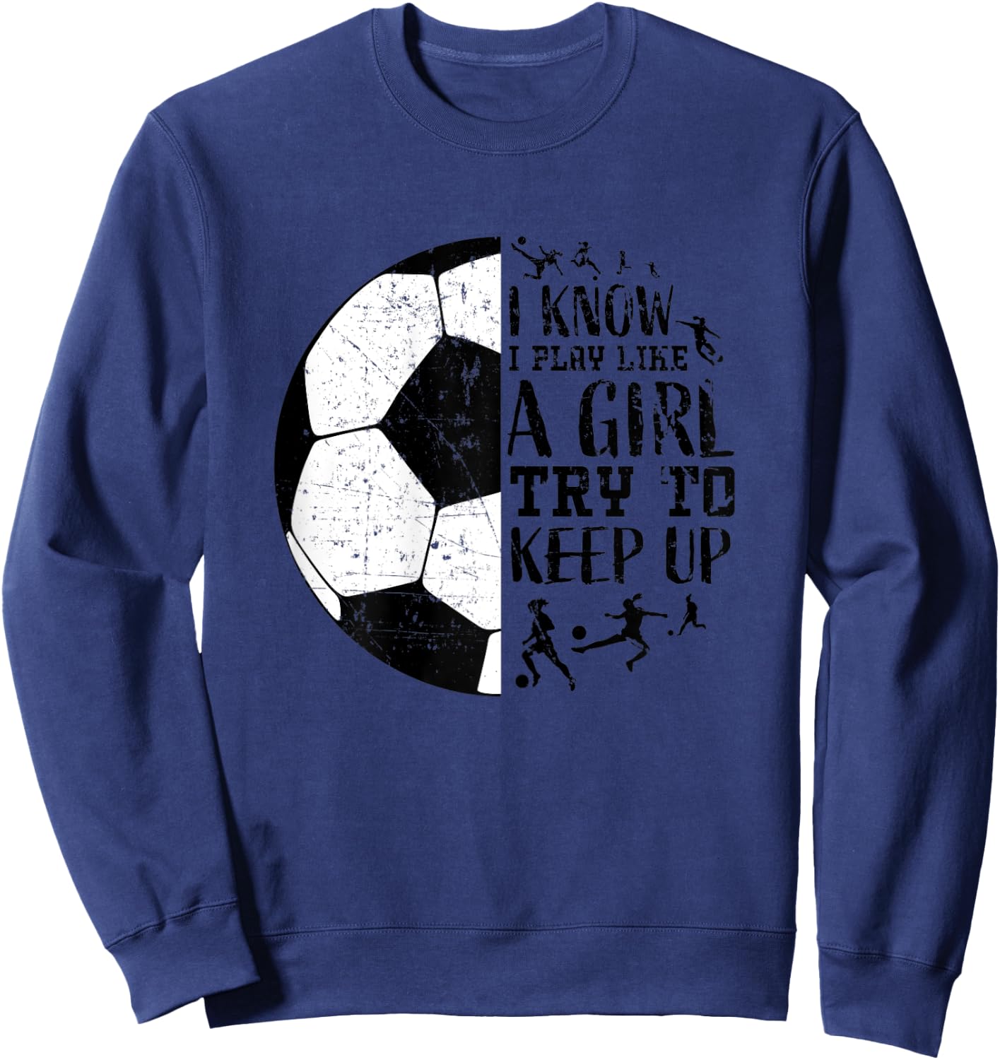 Cute Soccer Shirts Teen Girls Kids Women Gifts Funny Sayings Sweatshirt - Sweatshirt | Navy