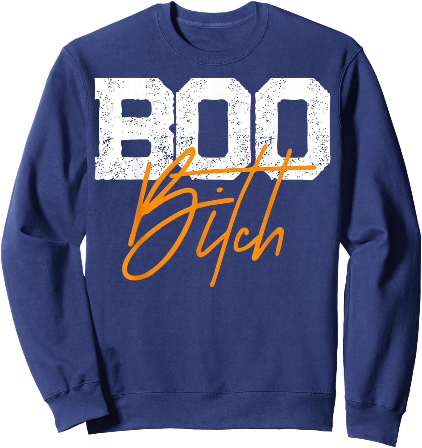 Boo Bitch sassy distressed retro Halloween Sweatshirt - Sweatshirt | Navy