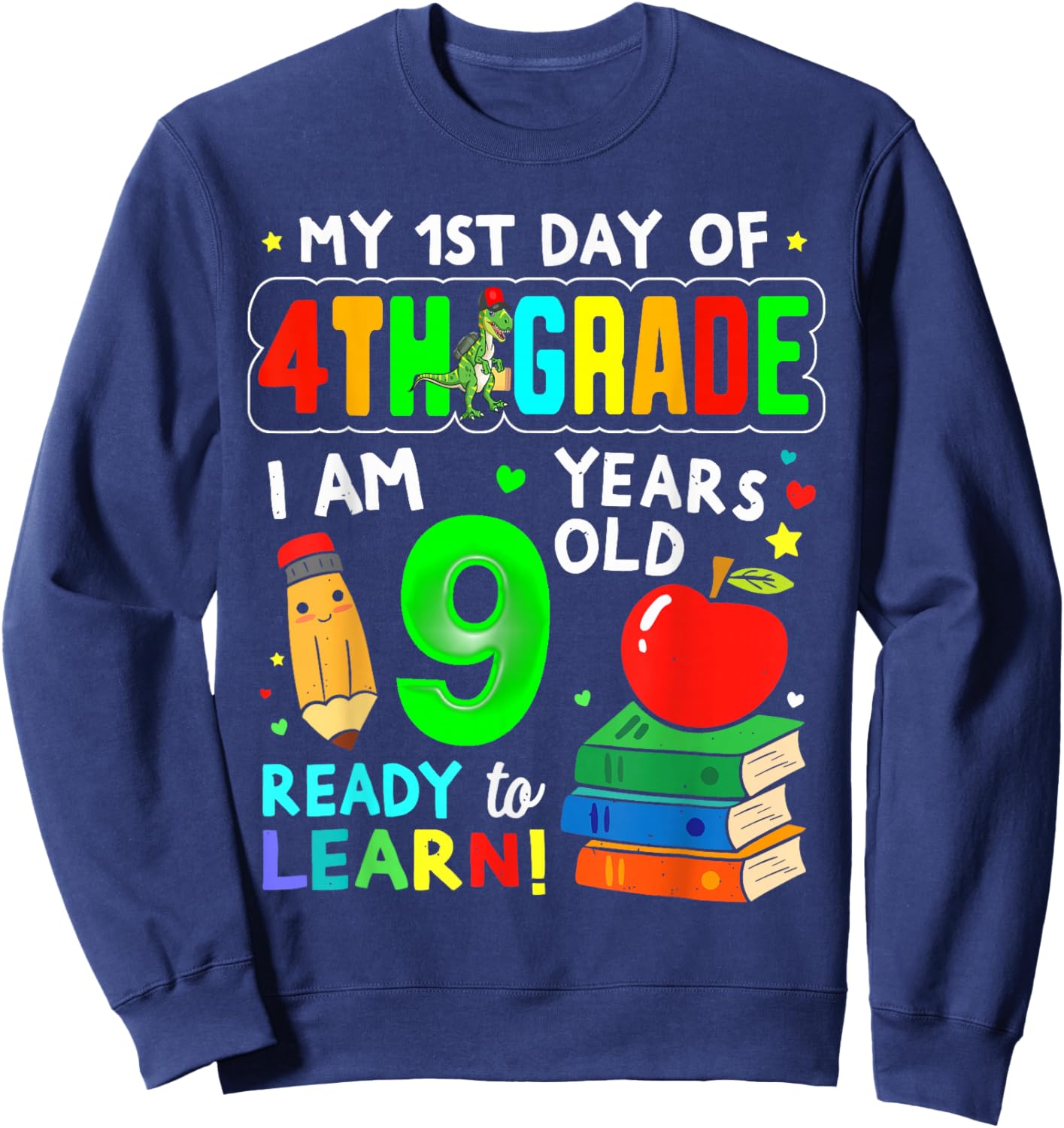 My 1st Day of 4th Grade Girls Boys First Day of Fourth Grade Sweatshirt - Sweatshirt | Navy