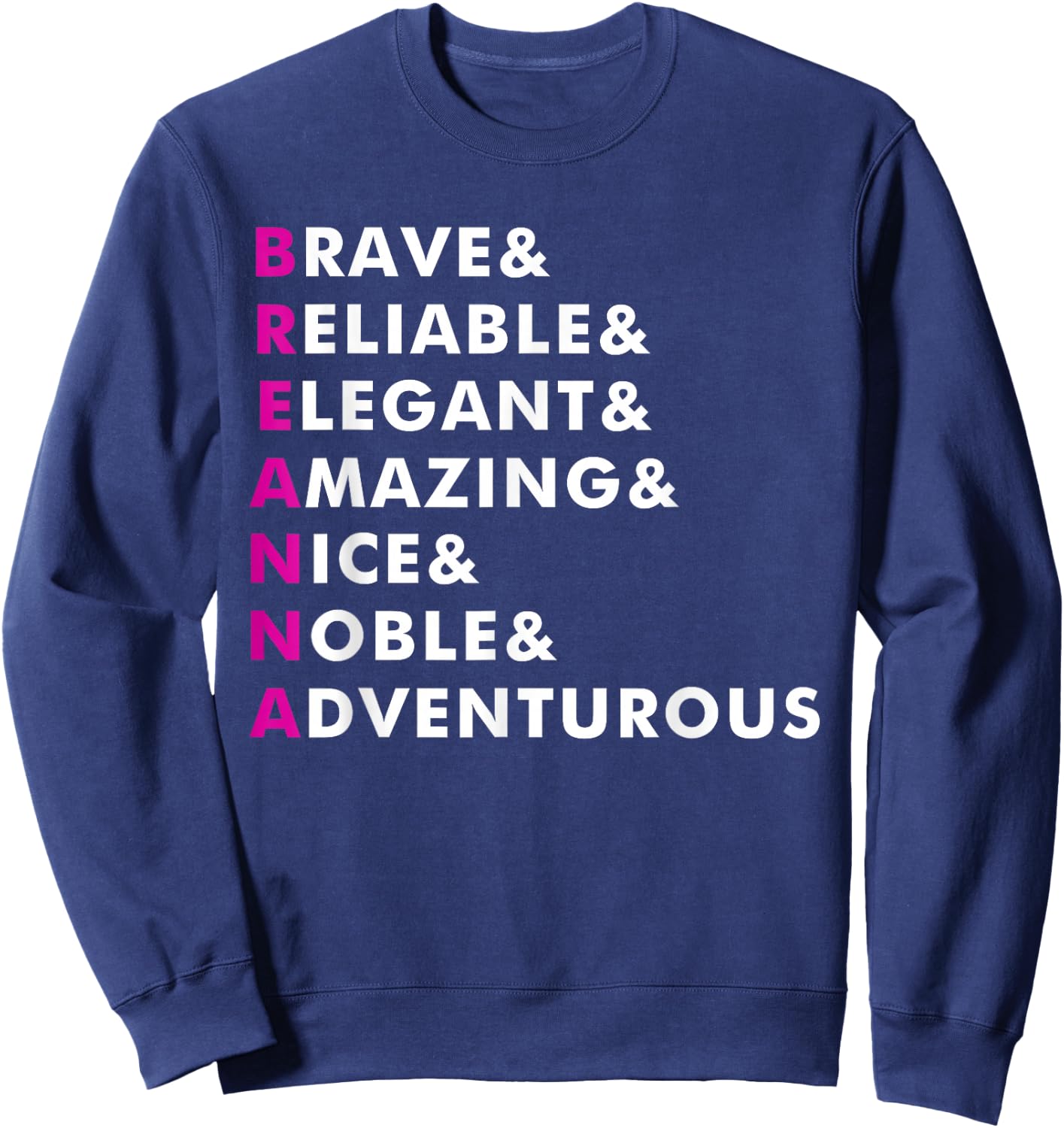 Breanna Name Shirt Personalized Gift Sweatshirt - Sweatshirt | Navy