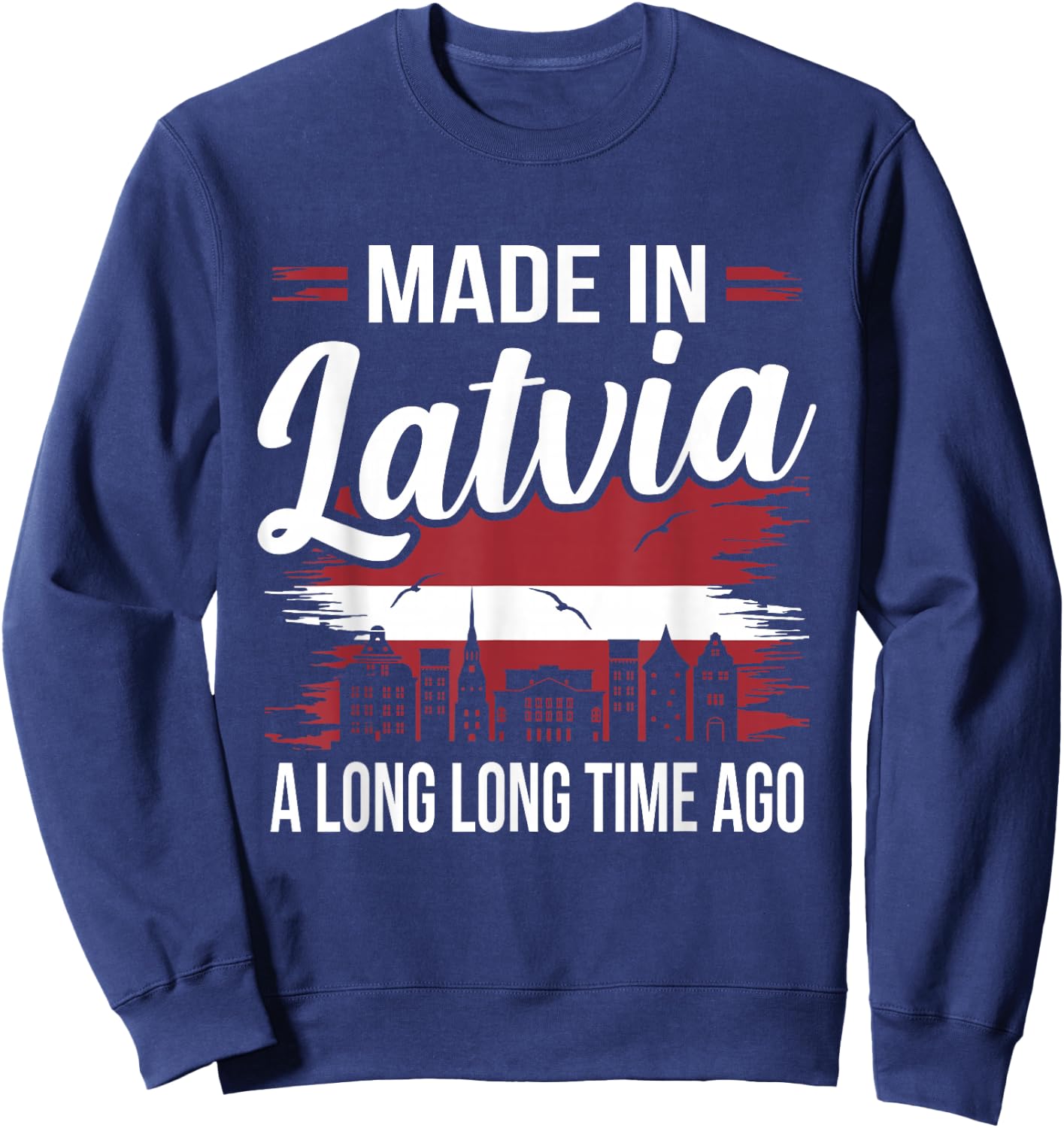 Funny Latvia Flag Travel Sweatshirt - Sweatshirt | Navy