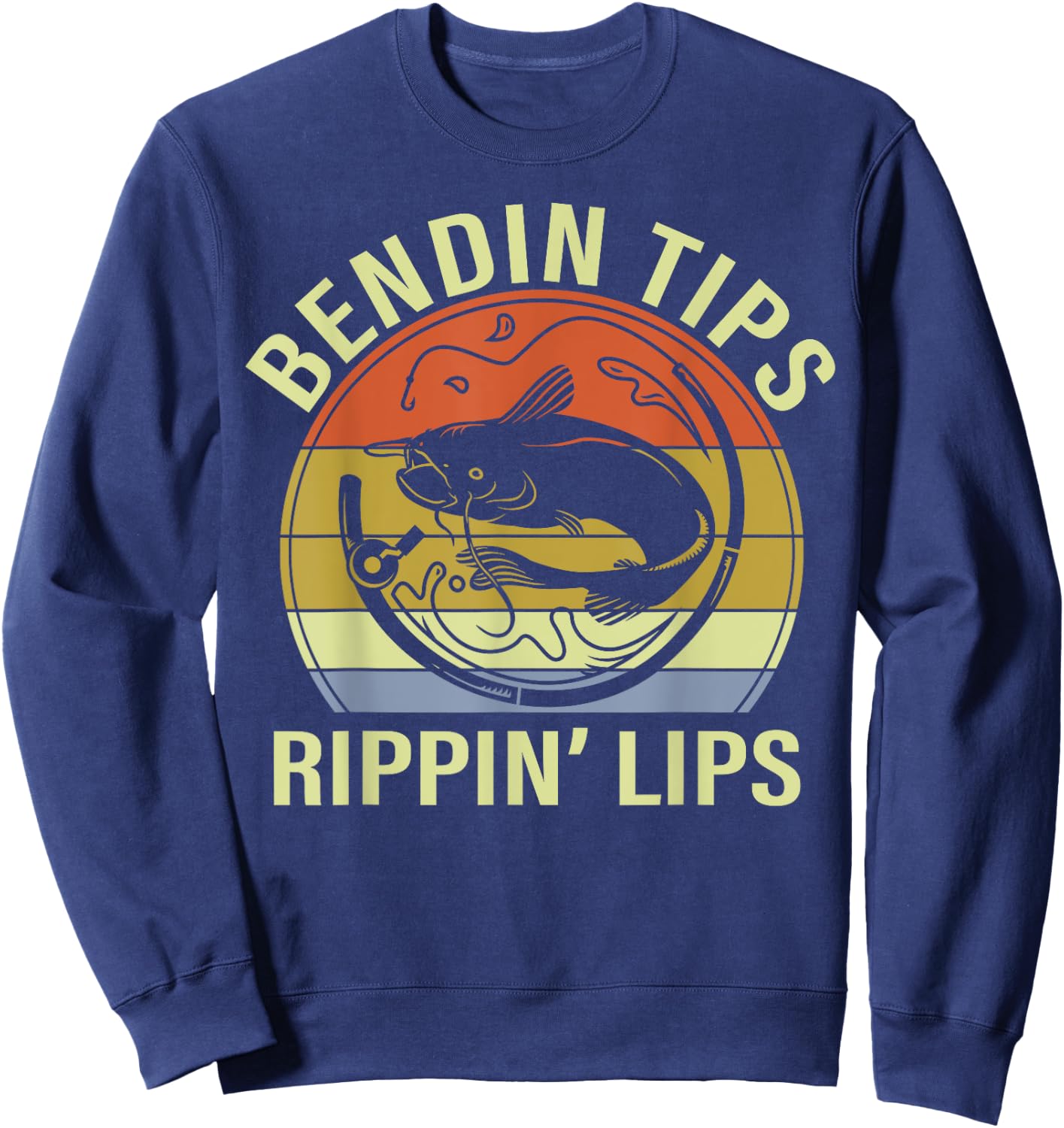 Bendin Tips Rippin Lips funny fishing Sweatshirt - Sweatshirt | Navy