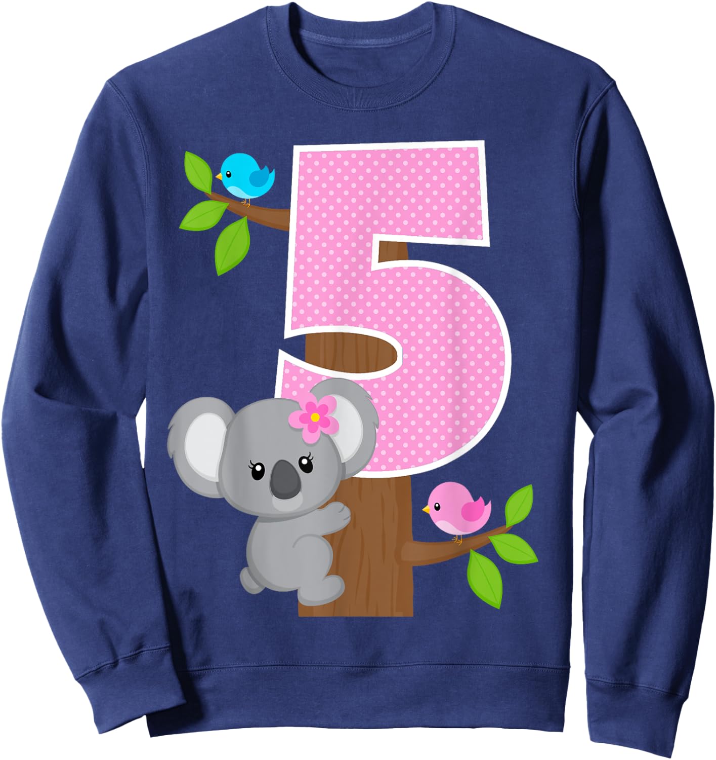 Koala Bear 5th Birthday Girl 5 Year Old Birthday Koalas Bday Sweatshirt - Sweatshirt | Navy