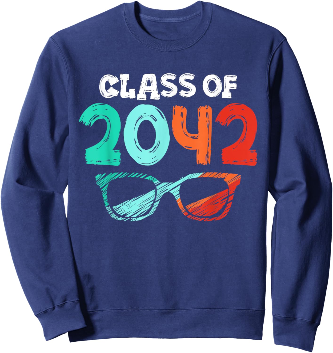 Graduating Class Of 2042 First Day Of School 2042 Graduation Sweatshirt - Sweatshirt | Navy