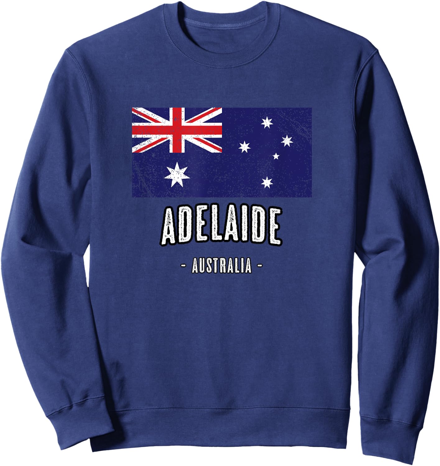 City of Adelaide Australia | Australian Flag, Aussie Top Sweatshirt - Sweatshirt | Navy