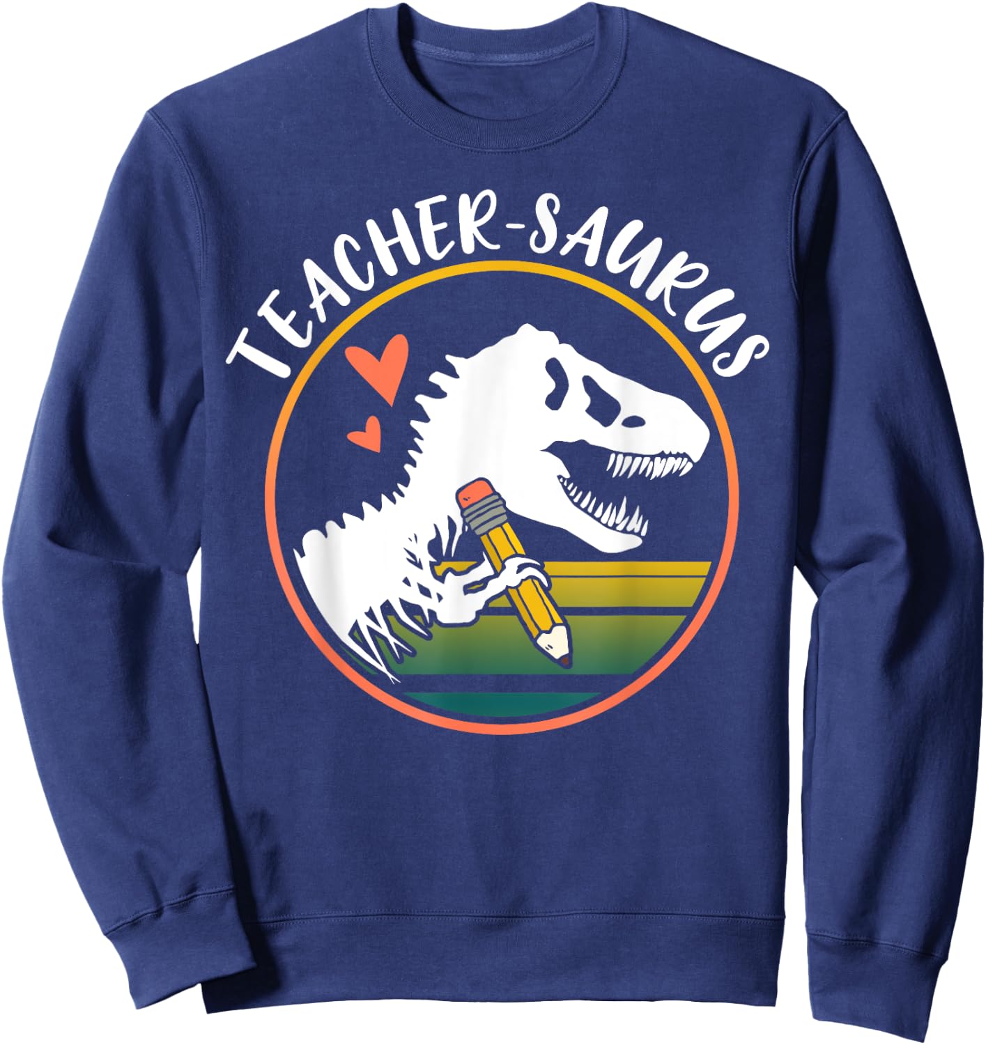 Teacher-saurus Funny Dinosaur Teacher design T-Rex design Men Women Sweatshirt - Sweatshirt | Navy