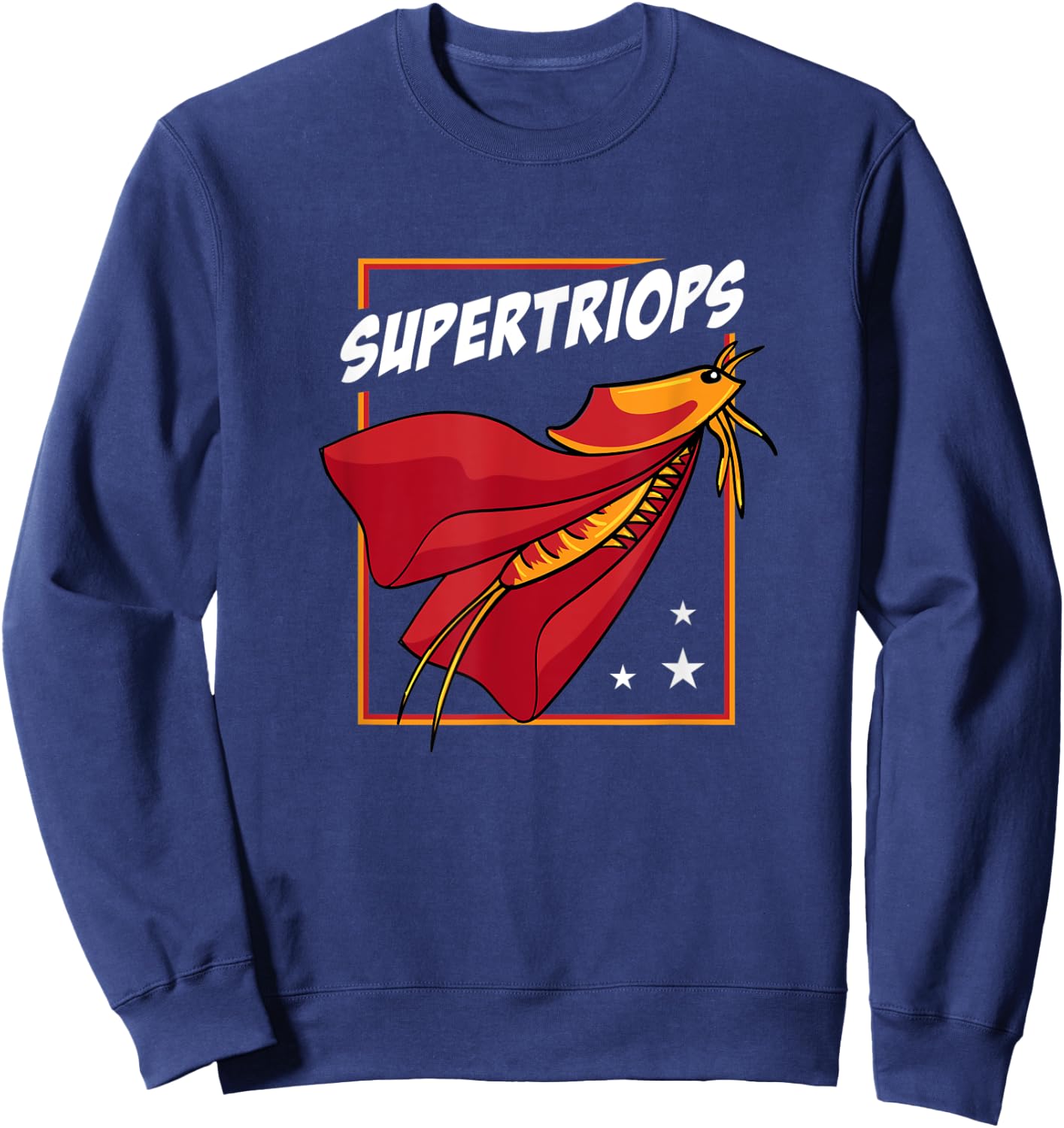 Supertriops funny Design for Pet Triops Fans Sweatshirt - Sweatshirt | Navy