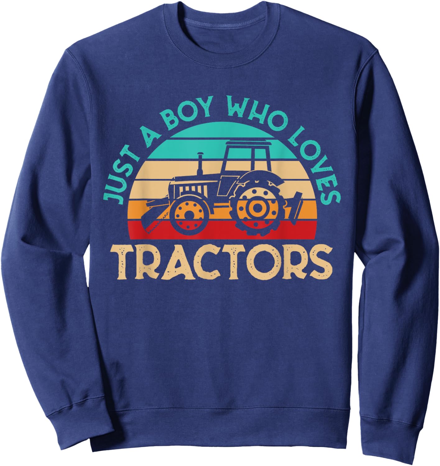 Just A Boy Who Loves Tractors Farmer Sweatshirt - Sweatshirt | Navy