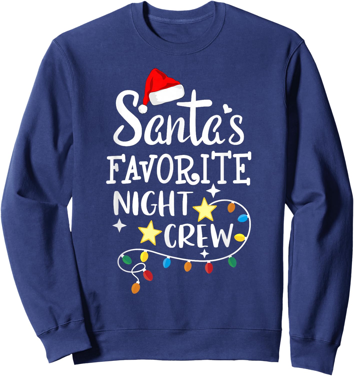 Santa's Favorite Night Crew Christmas Night Shift Nurse Crew Sweatshirt - Sweatshirt | Navy