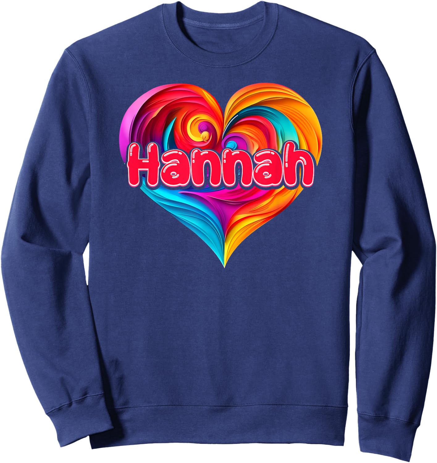 I Heart Love Hannah First Name Colorful Named Sweatshirt - Sweatshirt | Navy