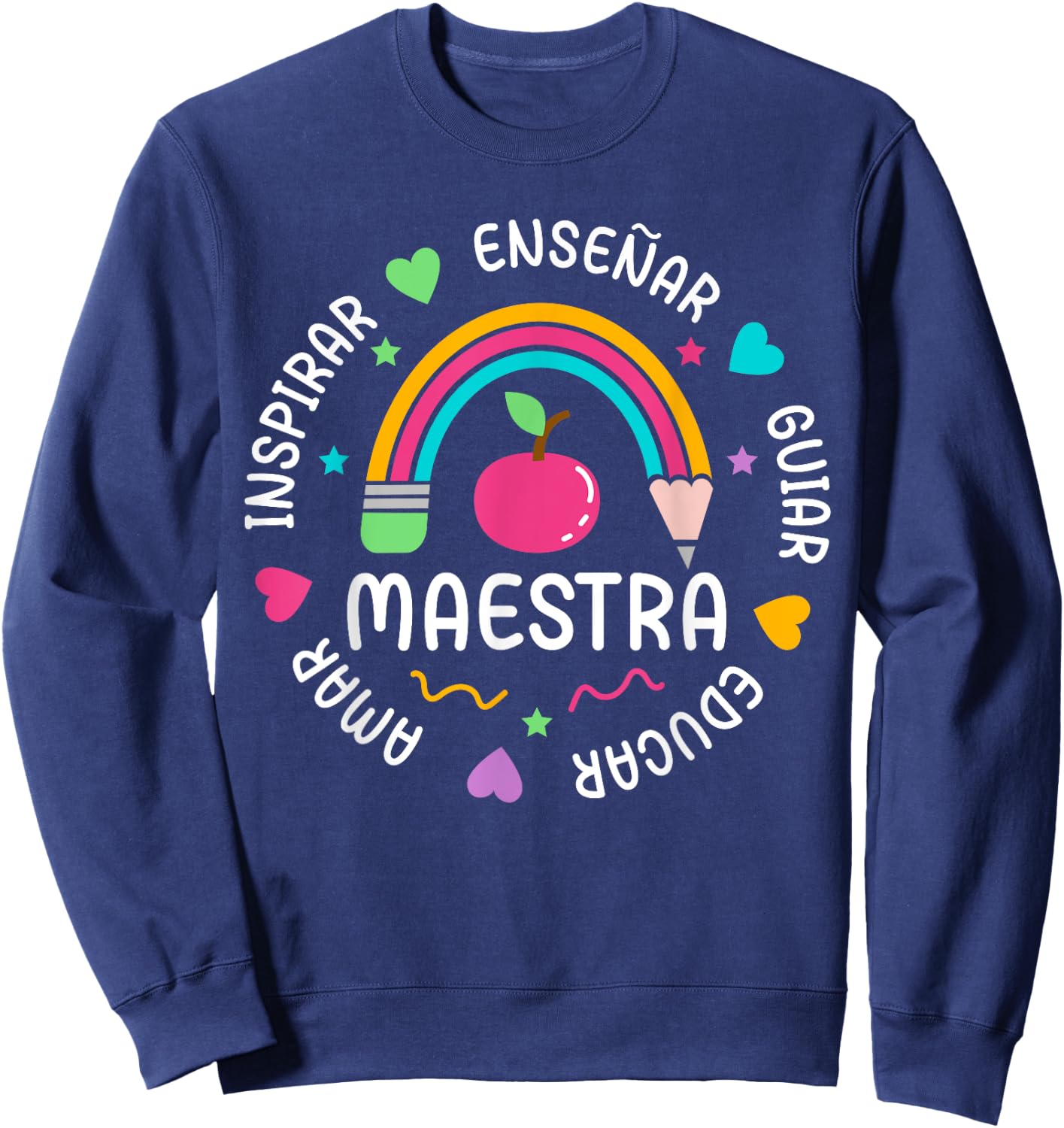 Maestra De Español Appreciation Spanish Teacher Sweatshirt - Sweatshirt | Navy