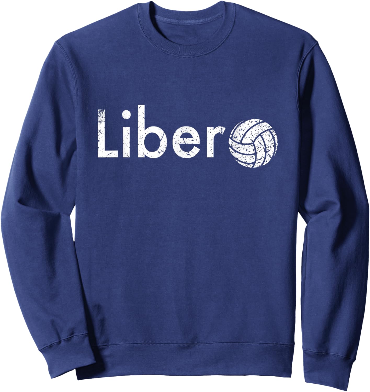 Volleyball Libero Gift Volleyball Player Sweatshirt - Sweatshirt | Navy