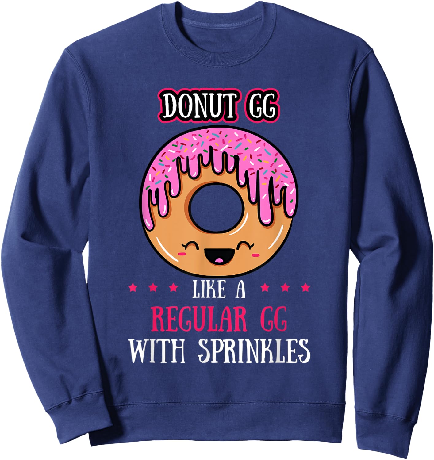 Donut GG Doughnut Grandmother Fried Dough Lover Grandmom Sweatshirt - Sweatshirt | Navy