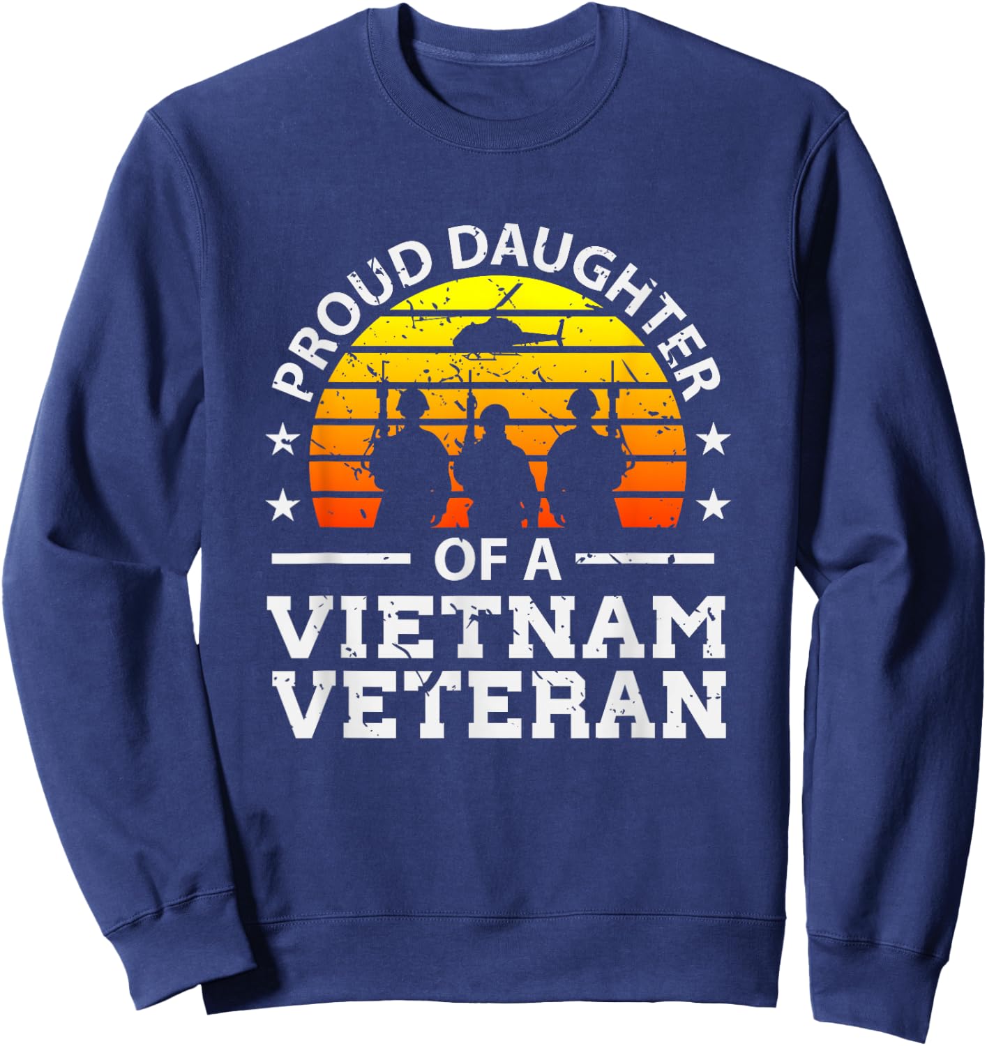 Proud Daughter of A Vietnam Veteran Sweatshirt - Sweatshirt | Navy
