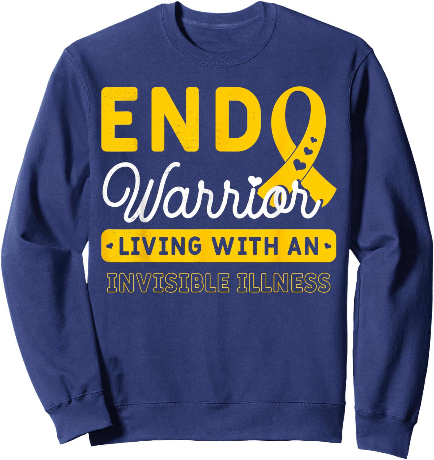 Endo Warrior Living With An Invisible Illness Endometriosis Sweatshirt - Sweatshirt | Navy