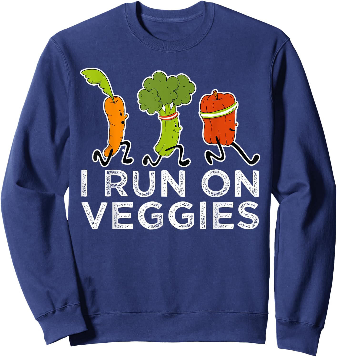 Vegan Athlete Marathon Runner I Run On Veggies Vegan Running Sweatshirt - Sweatshirt | Navy