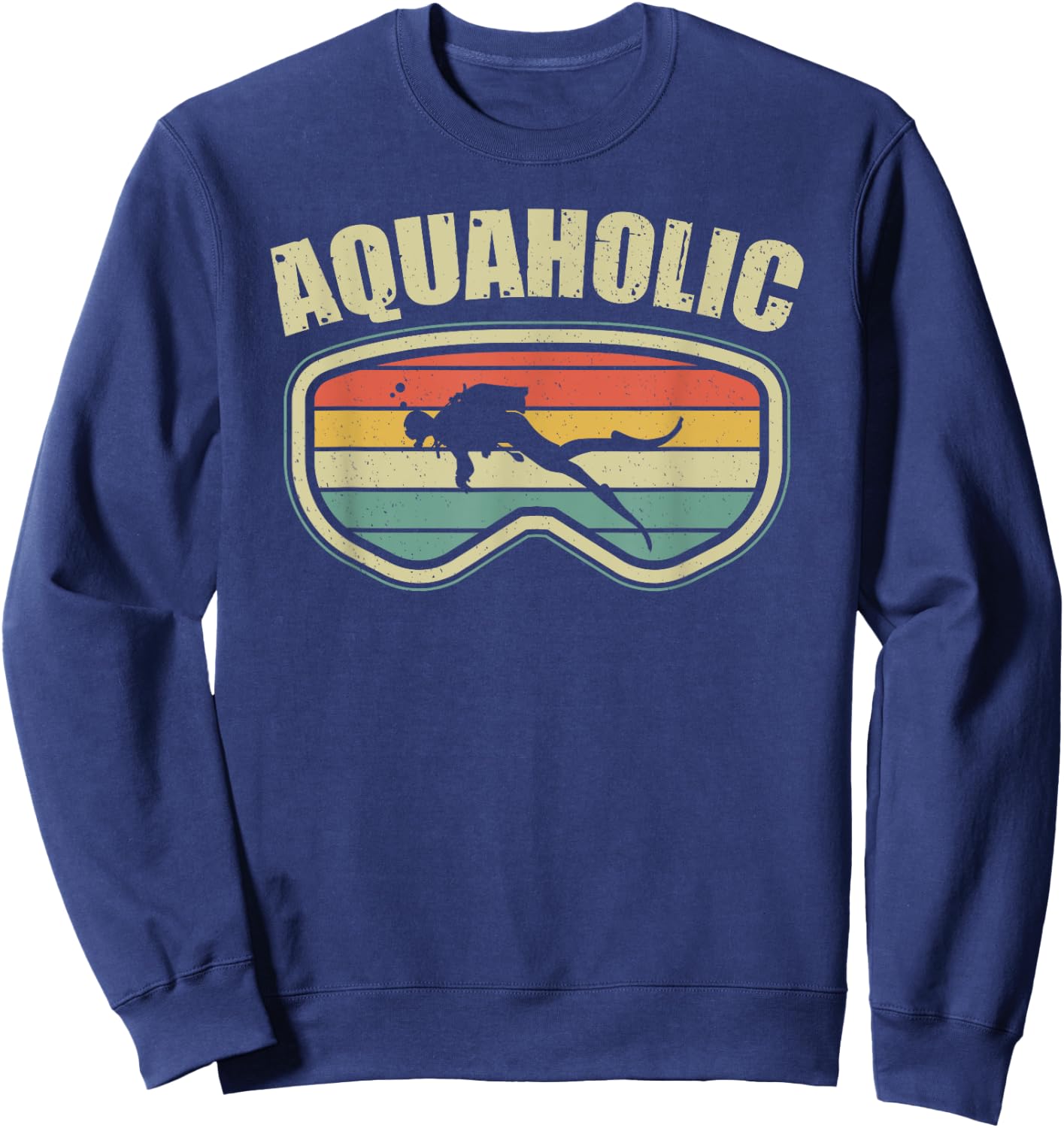 Scuba Diving Funny Aquaholic Scuba Diver Vintage Sweatshirt - Sweatshirt | Navy
