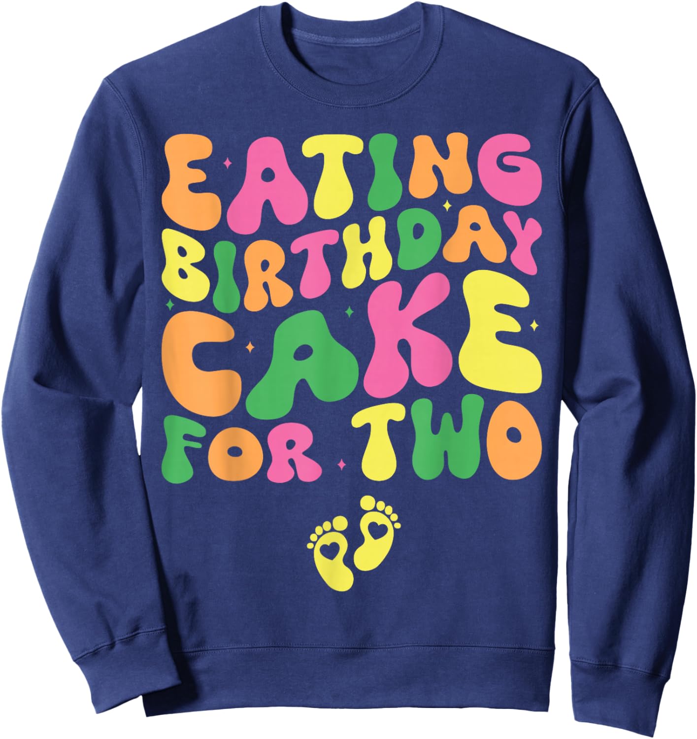 Birthday Pregnancy Announcement Apparel Co. Eating Birthday Cake For Two Pregnancy Announcement - Black, Small, -Adults, Short Sleeve Sweatshirt - Sweatshirt | Navy