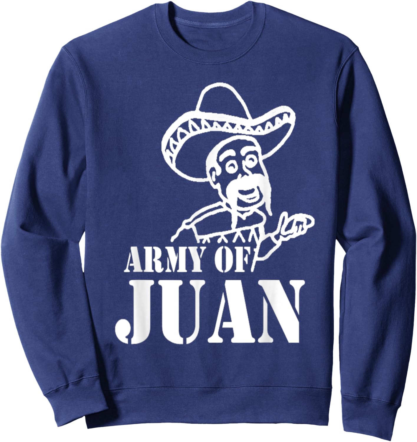 Army of Juan Sweatshirt - Sweatshirt | Navy