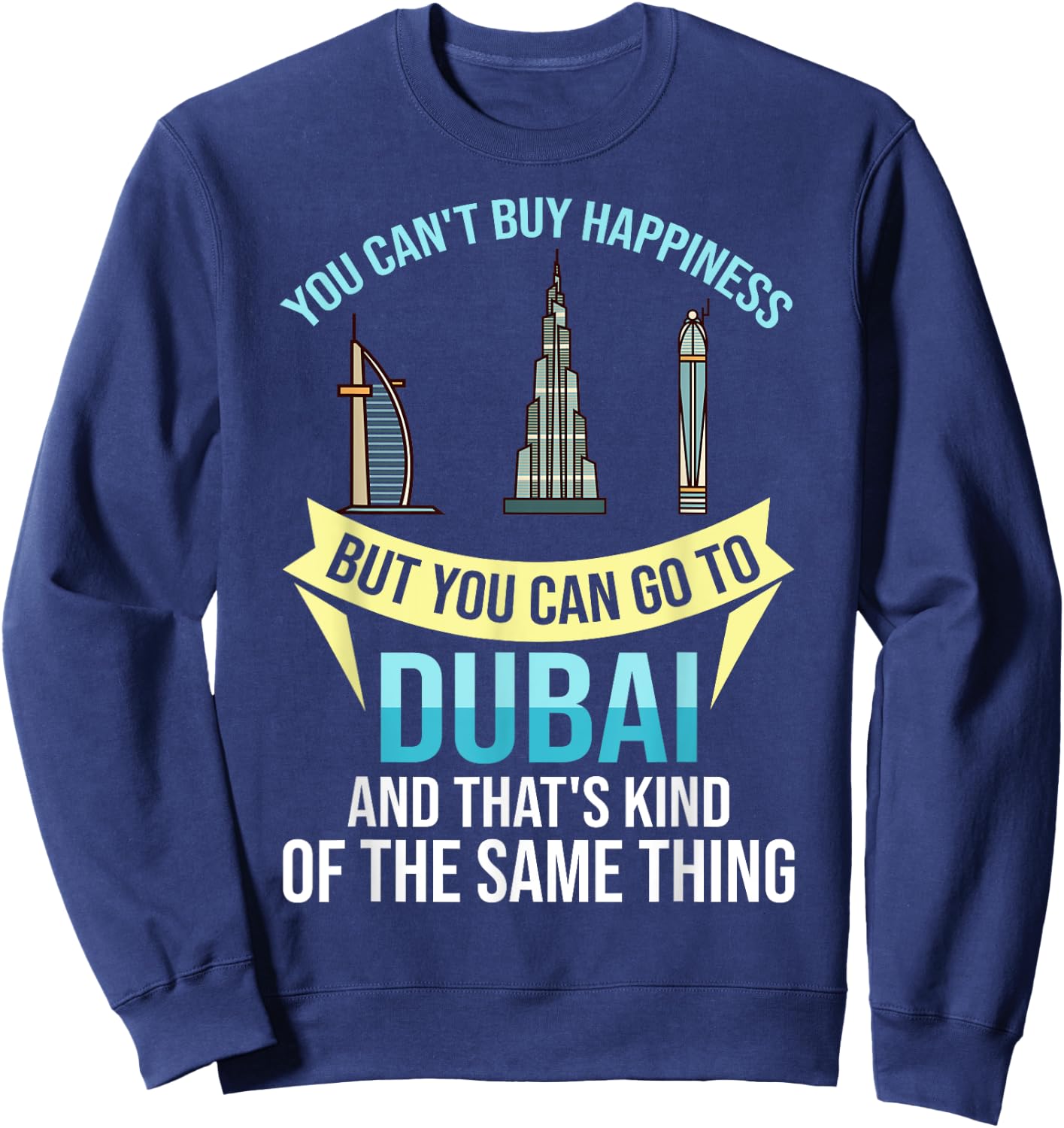 Dubai United Arab Emirates Uae City Skyline Map Sweatshirt - Sweatshirt | Navy