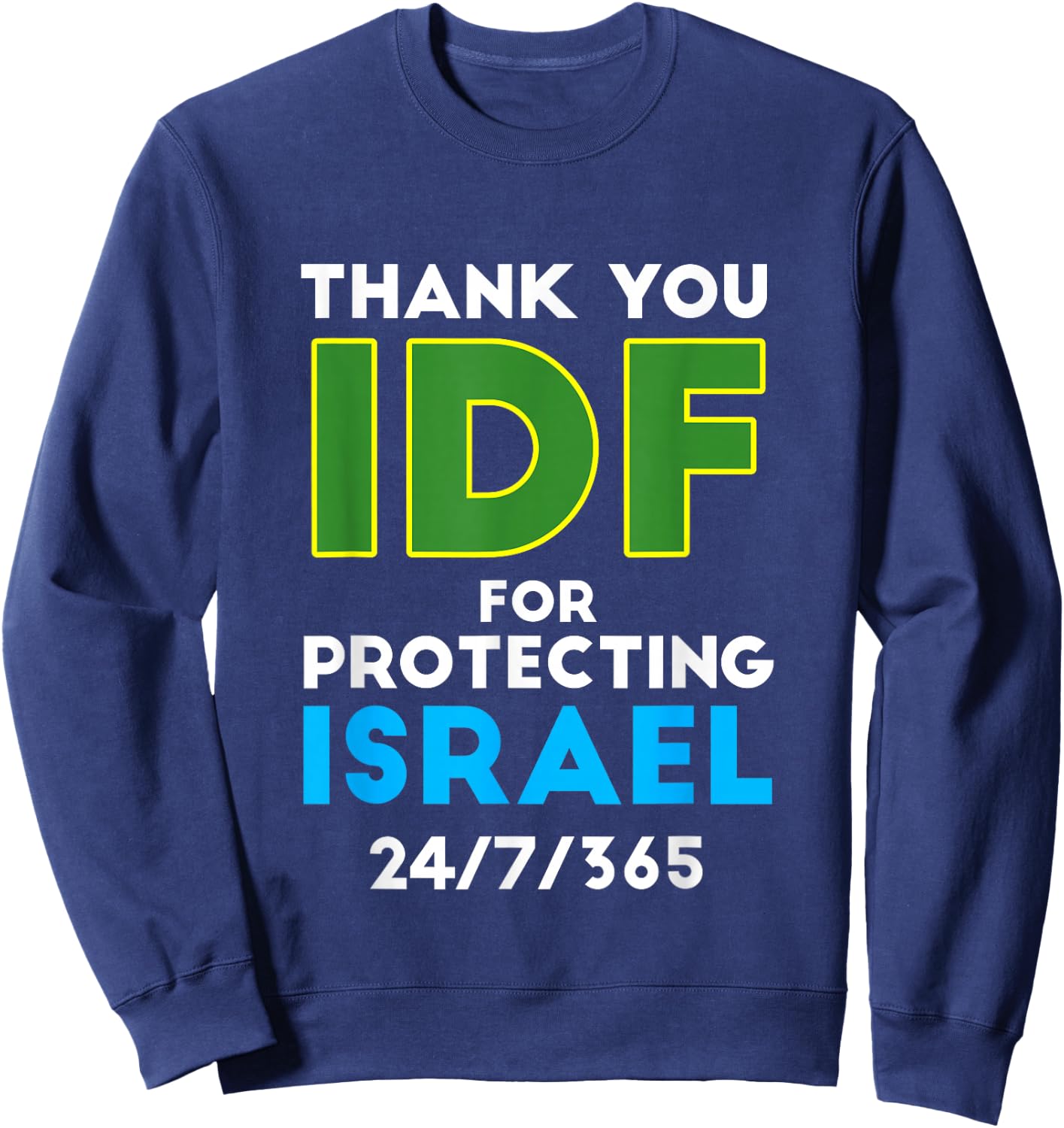 Thank You IDF - Israel Defence Forces Israeli Army Tzahal Sweatshirt - Sweatshirt | Navy