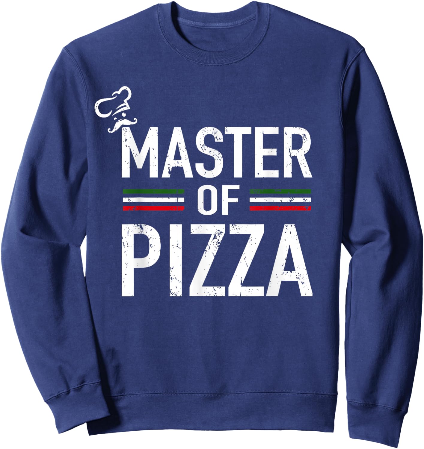 Master Of Pizza - Italy Pizza Master - Pizza Cooking Chef Sweatshirt - Sweatshirt | Navy