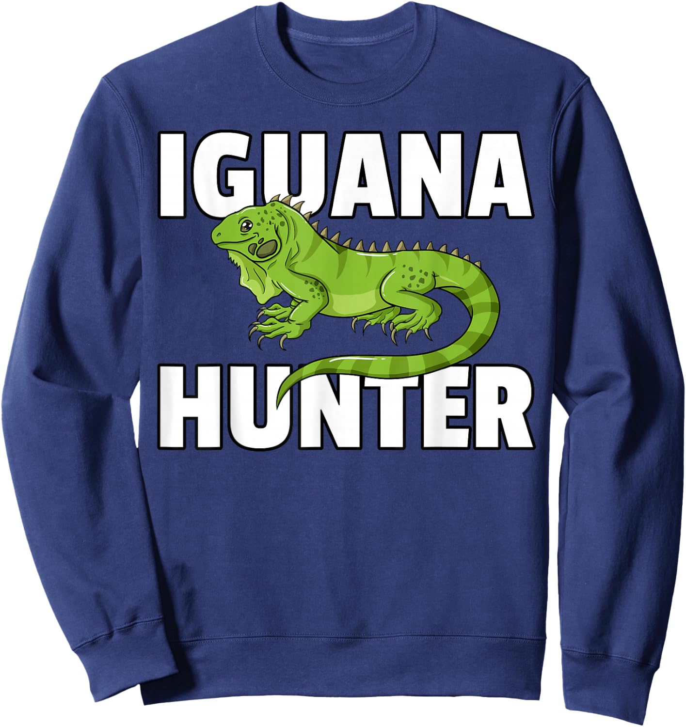 Iguana Hunter Reptile Lizard Hunting Sweatshirt - Sweatshirt | Navy