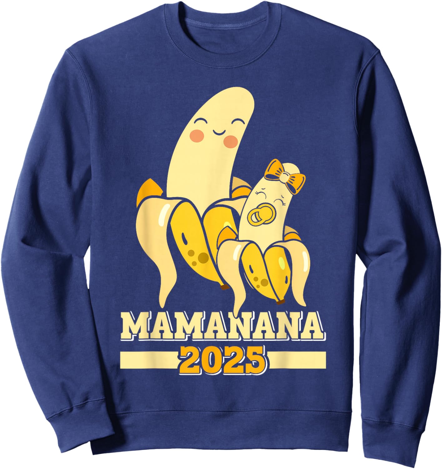 Soon Mom MAMANANA 2025 Banana Baby Prediction Pregnant Sweatshirt - Sweatshirt | Navy