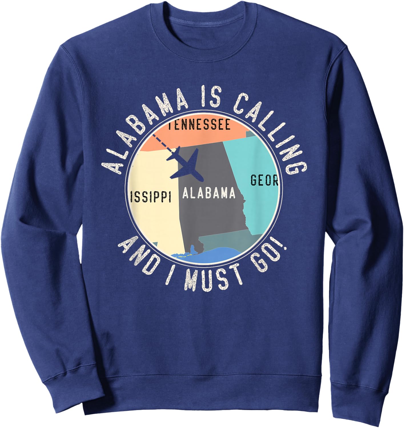 Alabama Is Calling And I Must Go Alabama State Sweatshirt - Sweatshirt | Navy