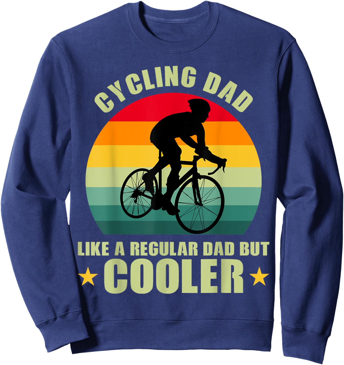 Cool Cyclist Biking Lovers Cycling Dad Like A Regular Dad But Cooler -Kids, Women, Men Black Short Sleeve Retro Cycling Small Sweatshirt - Sweatshirt | Navy