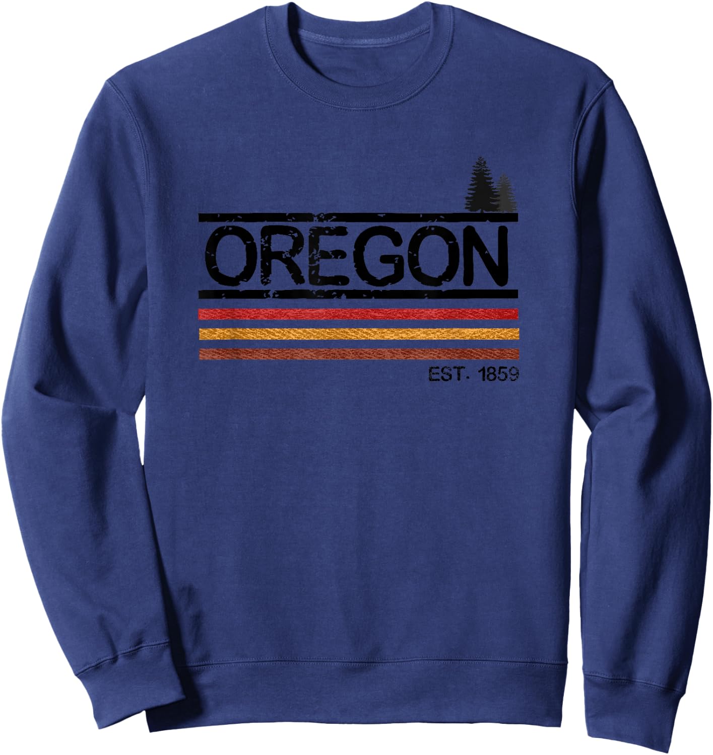 Vintage Oregon 1859 Retro Design with Trees and Stripes Sweatshirt - Sweatshirt | Navy
