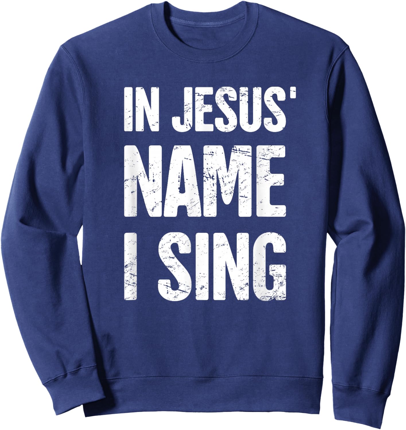 Christian Band Vocalist / Church Choir Sweatshirt - Sweatshirt | Navy