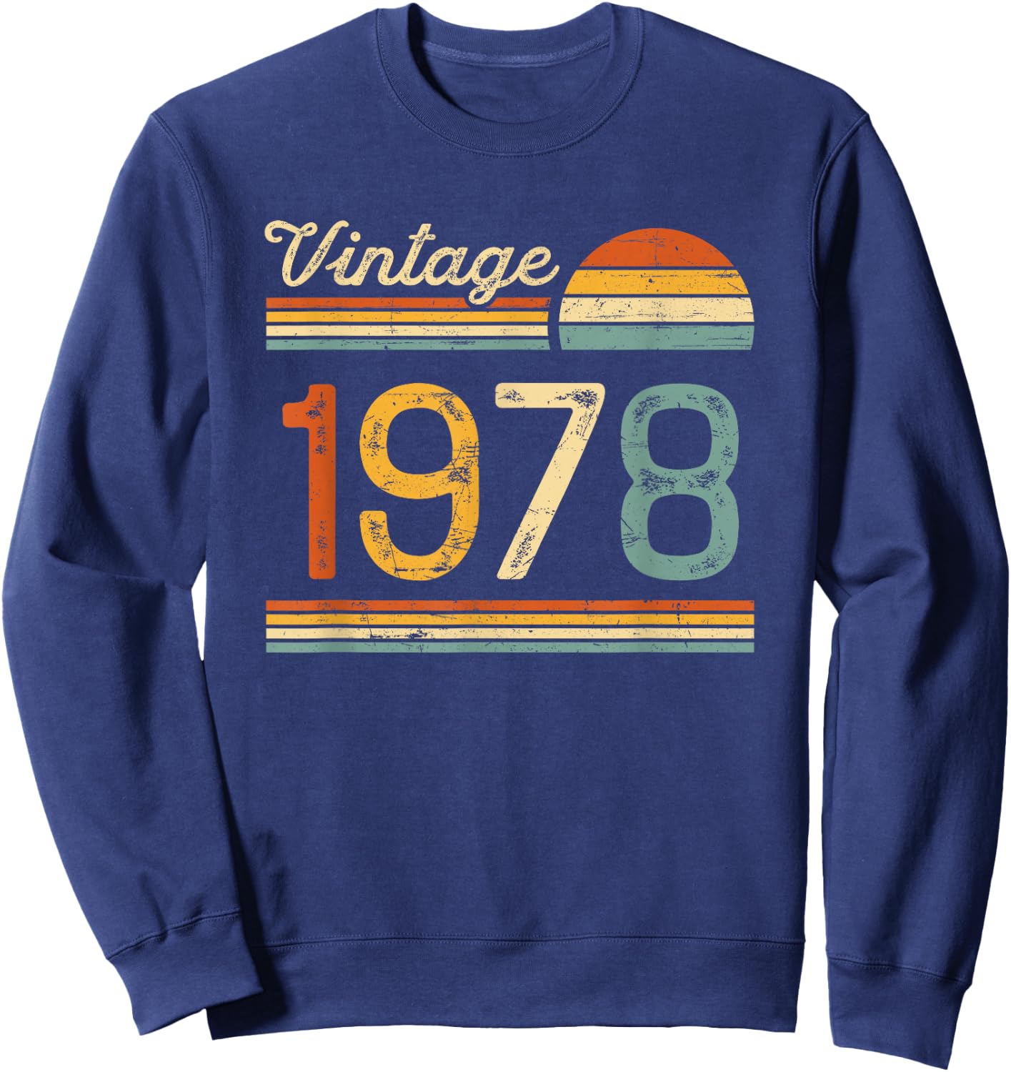 Vintage Born in 1978 - 48th Birthday 48 years old Men Women Sweatshirt - Sweatshirt | Navy