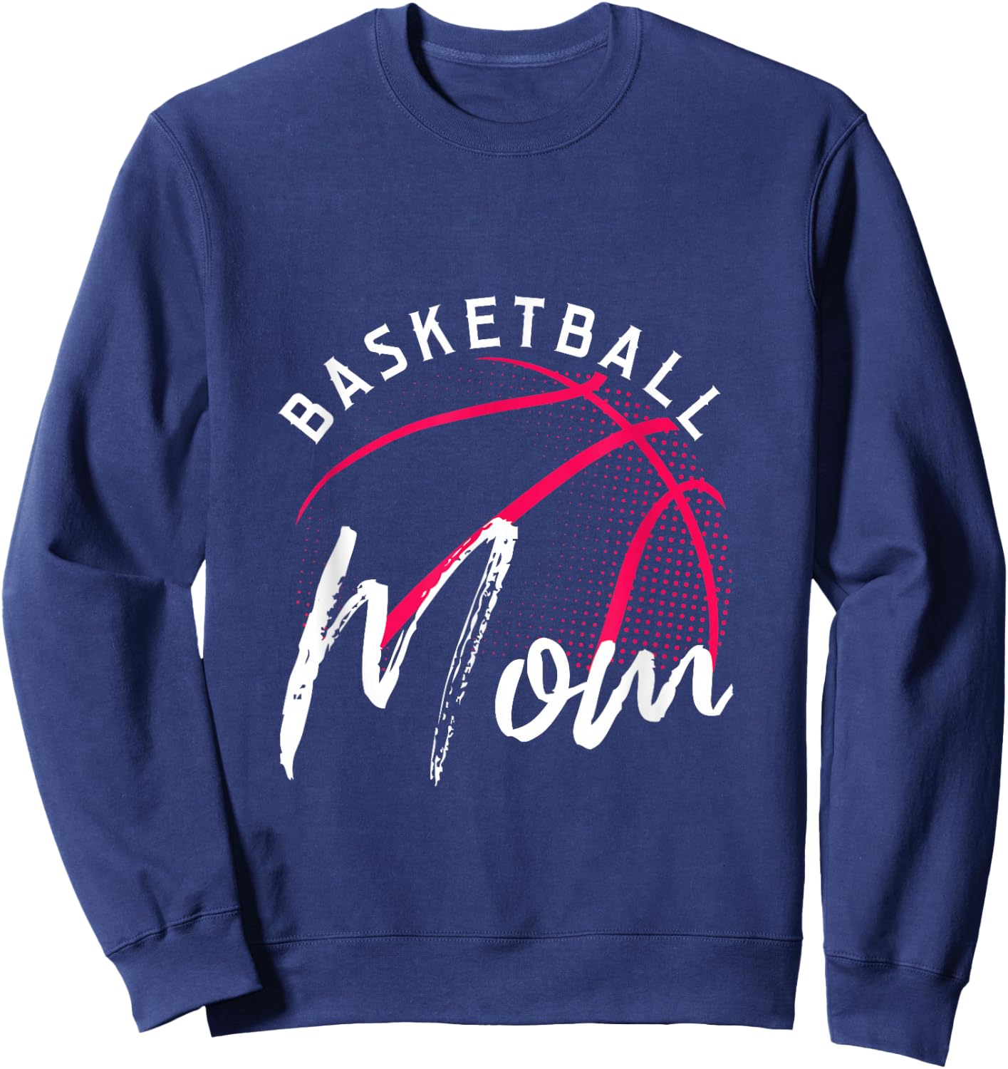 Basketball Mom Mothers Day Sweatshirt - Sweatshirt | Navy