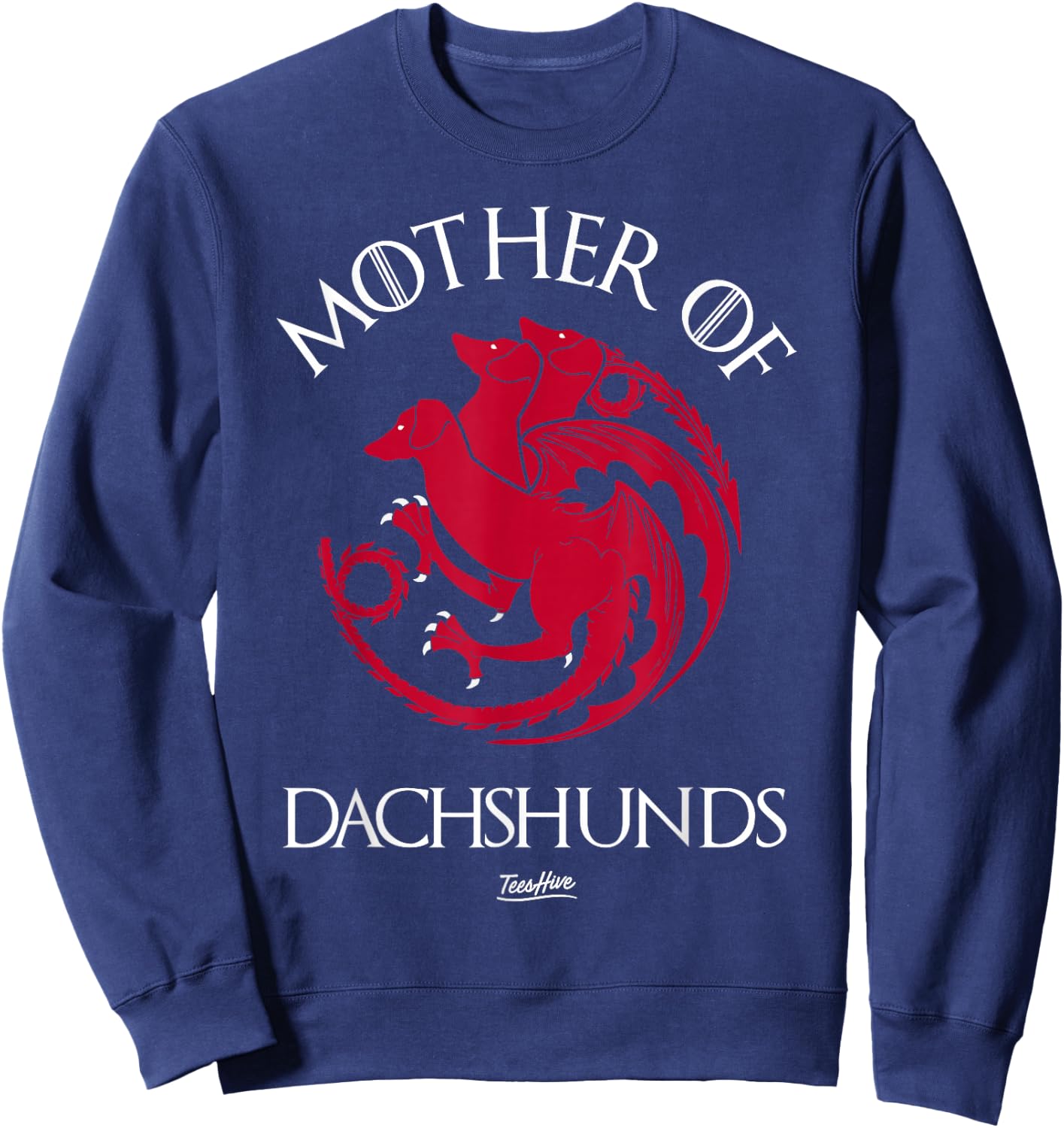 Mother Of Dachshunds - Women Dachshund Mom Sweatshirt - Sweatshirt | Navy