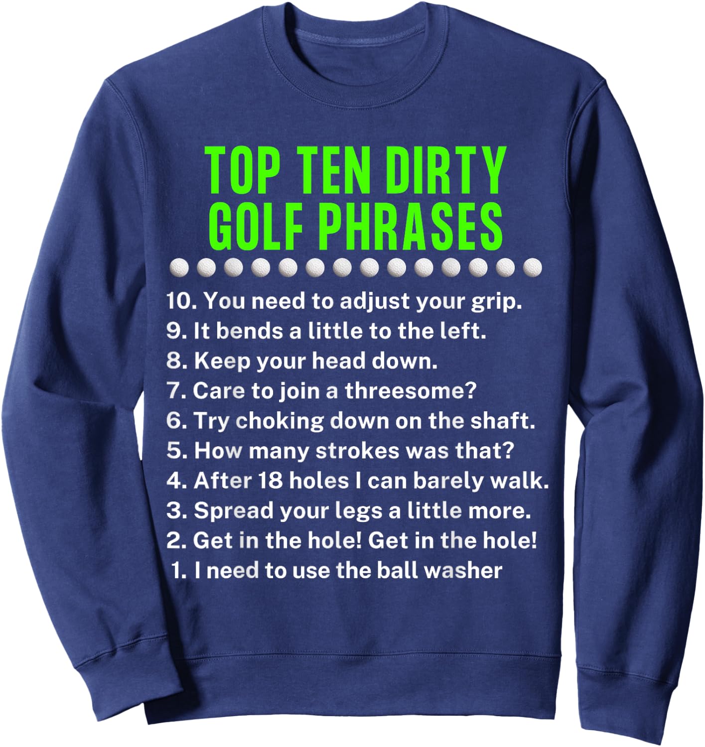 Gag Golf Ideas Golf For Dad Funny Golf Sweatshirt - Sweatshirt | Navy