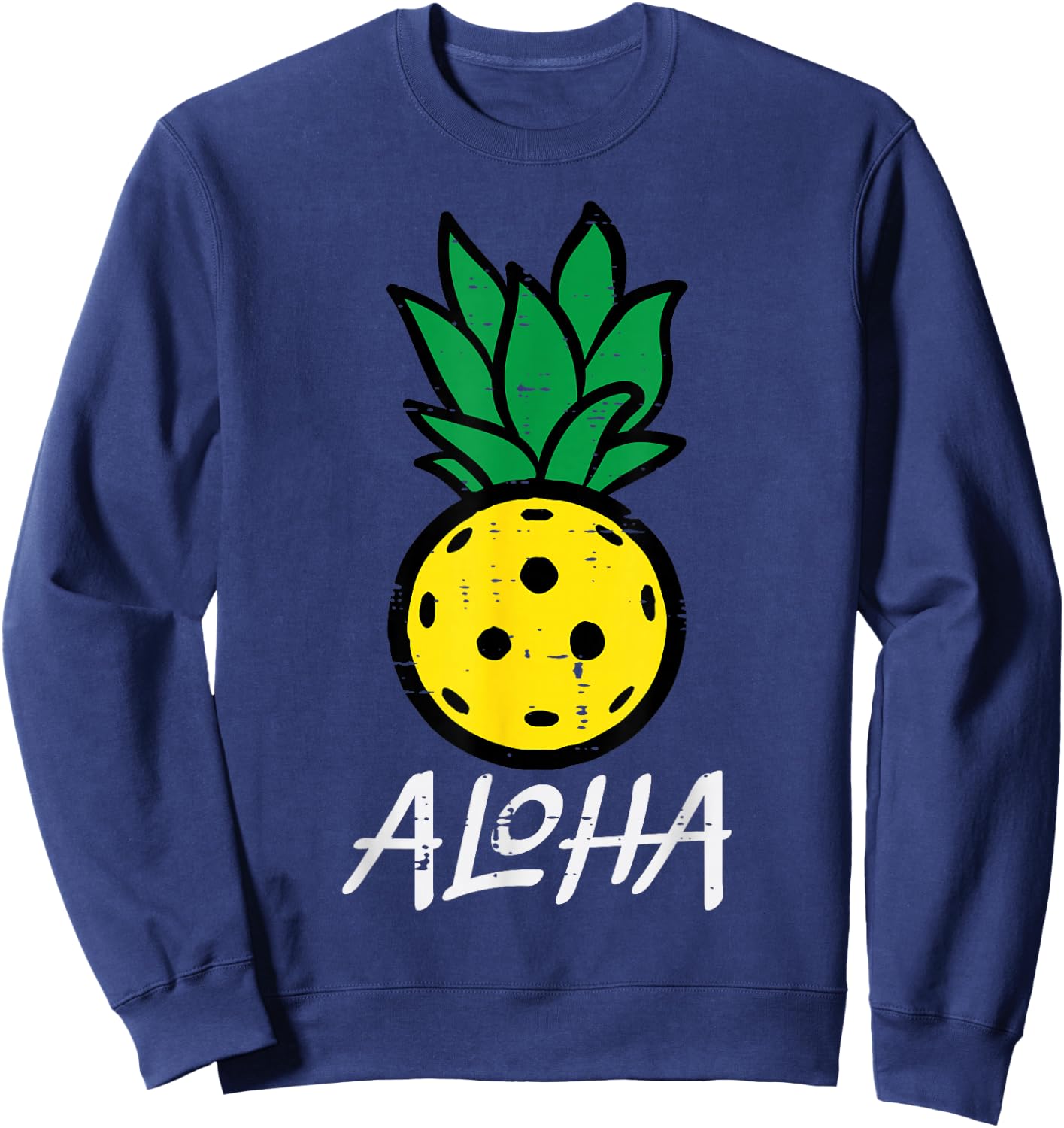 Pickleball Pineapple Aloha Pickle Ball Hawaii Men Women Kids Sweatshirt - Sweatshirt | Navy