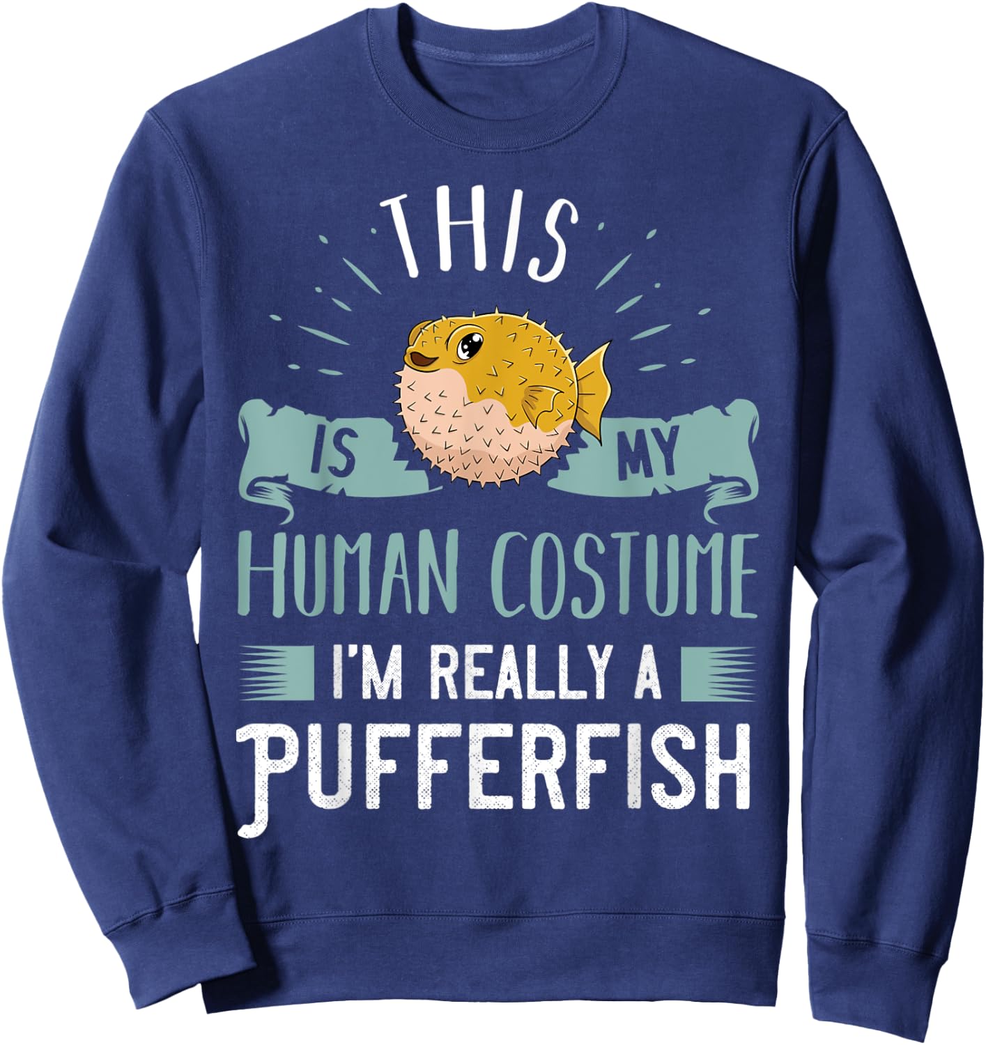 Pufferfish Blowfish Balloonfish Puffer Fish Sweatshirt - Sweatshirt | Navy